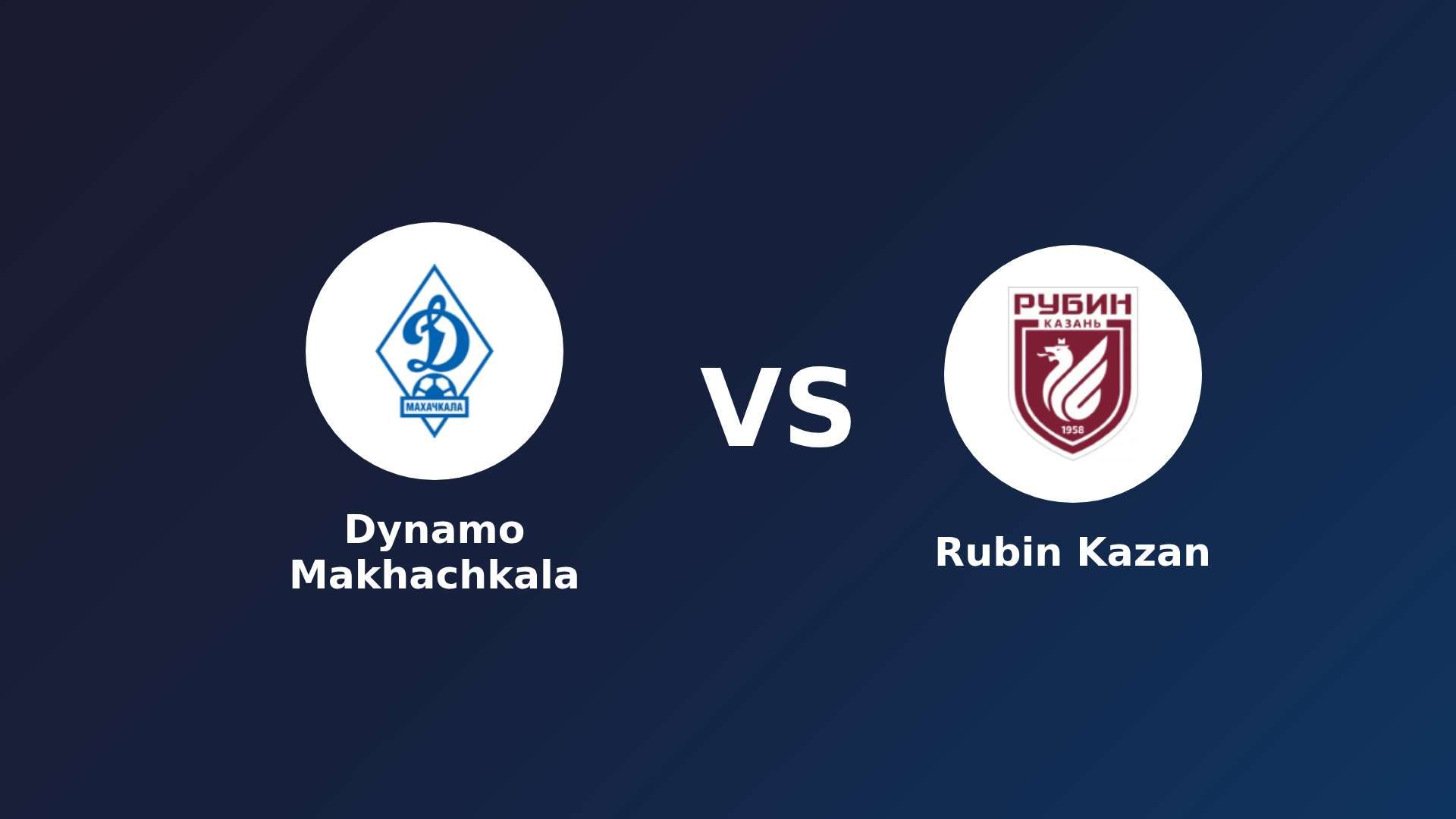 Dynamo Makhachkala vs Rubin Kazan