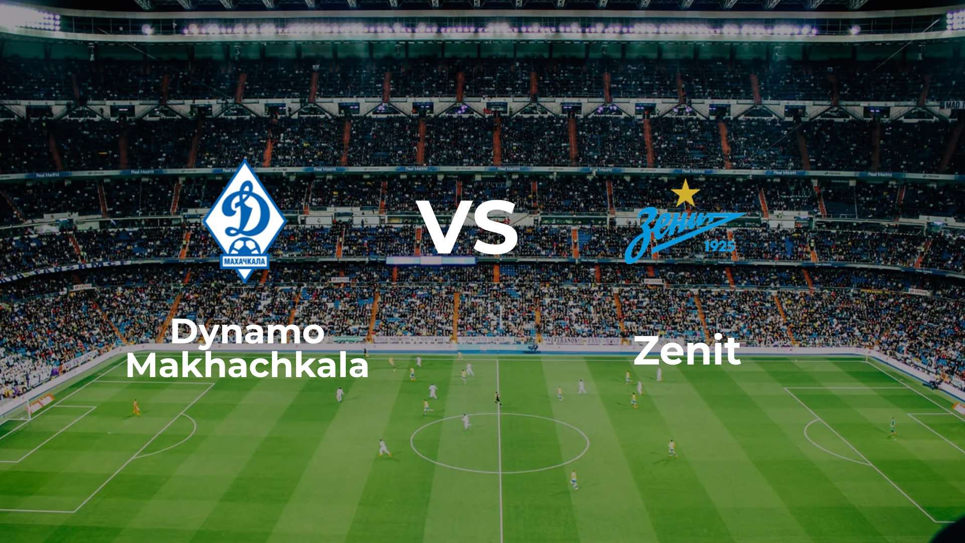 Dynamo Makhachkala vs Zenit