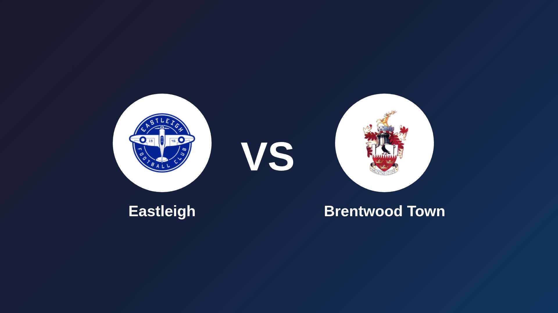 Eastleigh vs Brentwood Town