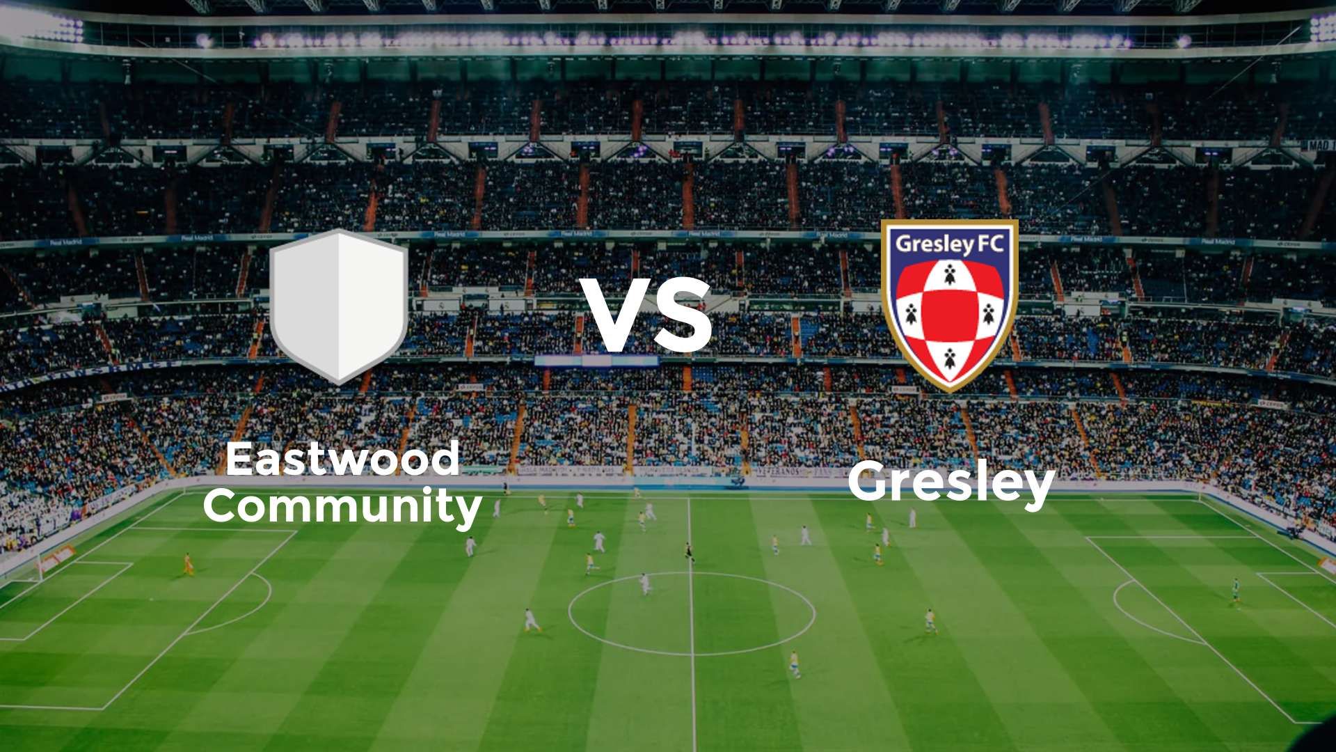 Eastwood Community vs Gresley