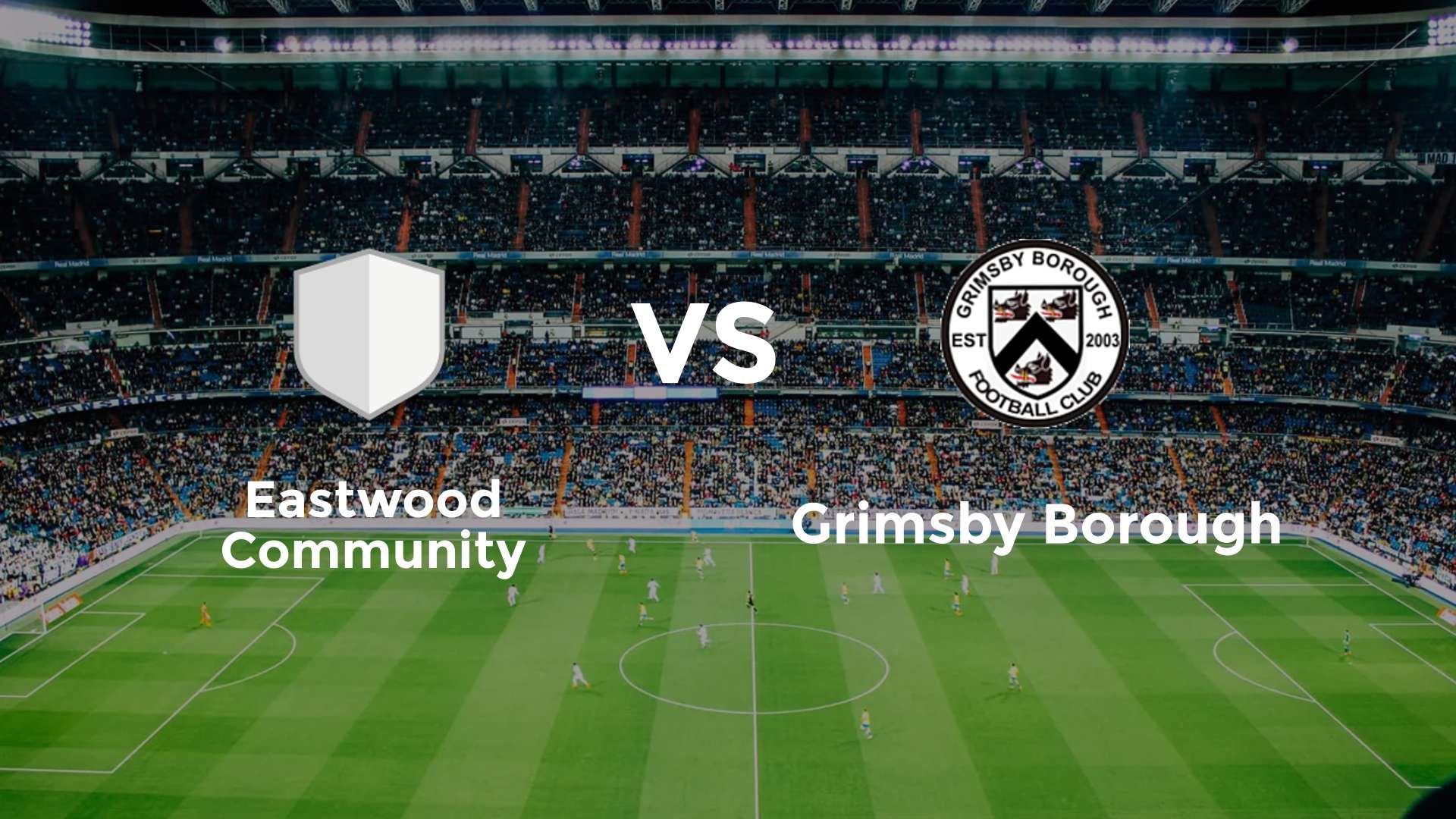 Eastwood Community vs Grimsby Borough