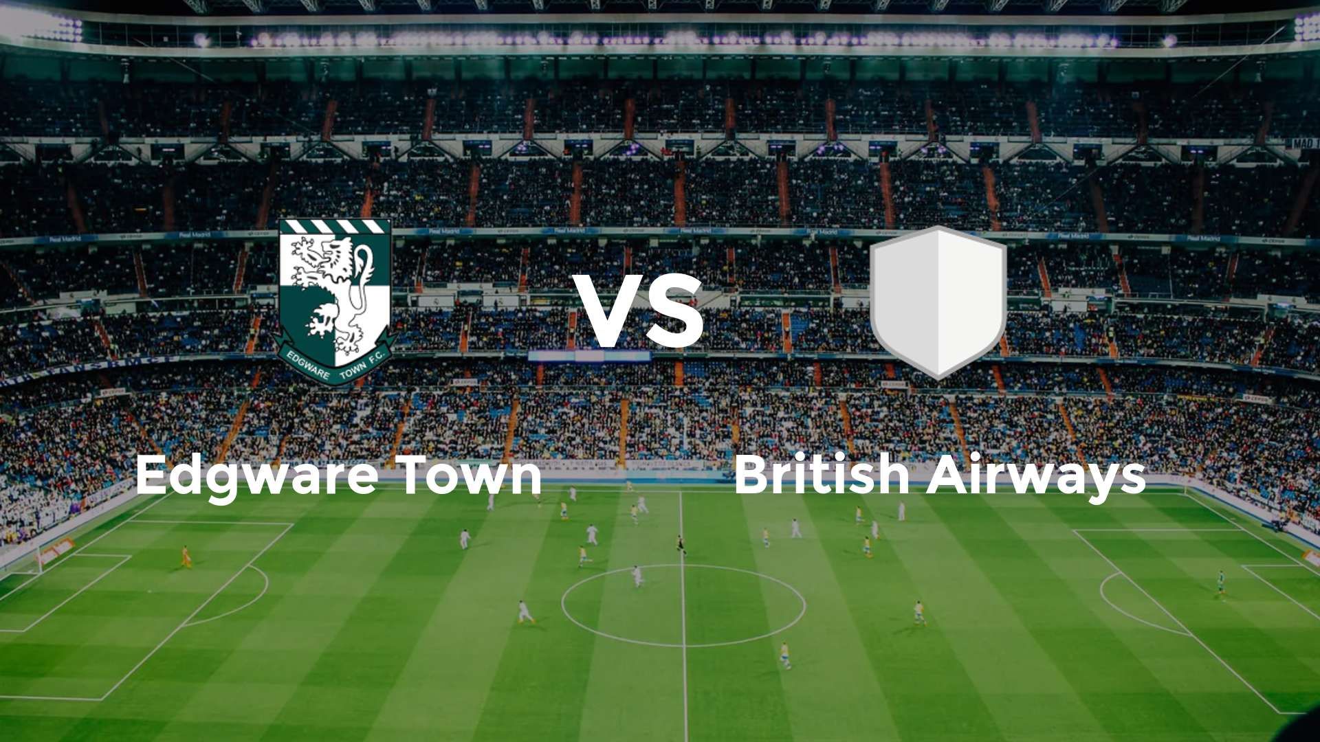 Edgware Town vs British Airways