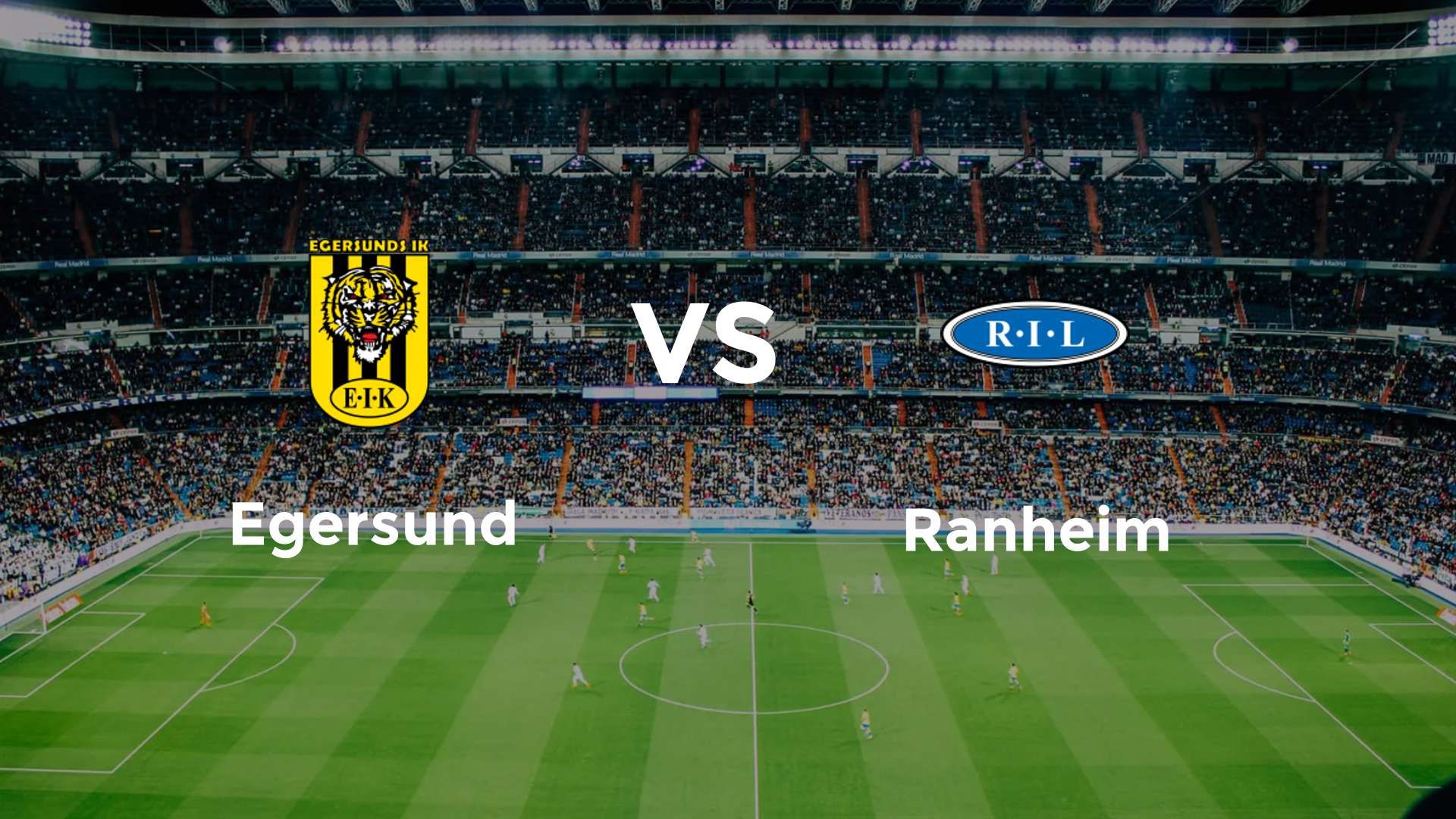 Egersund vs Ranheim