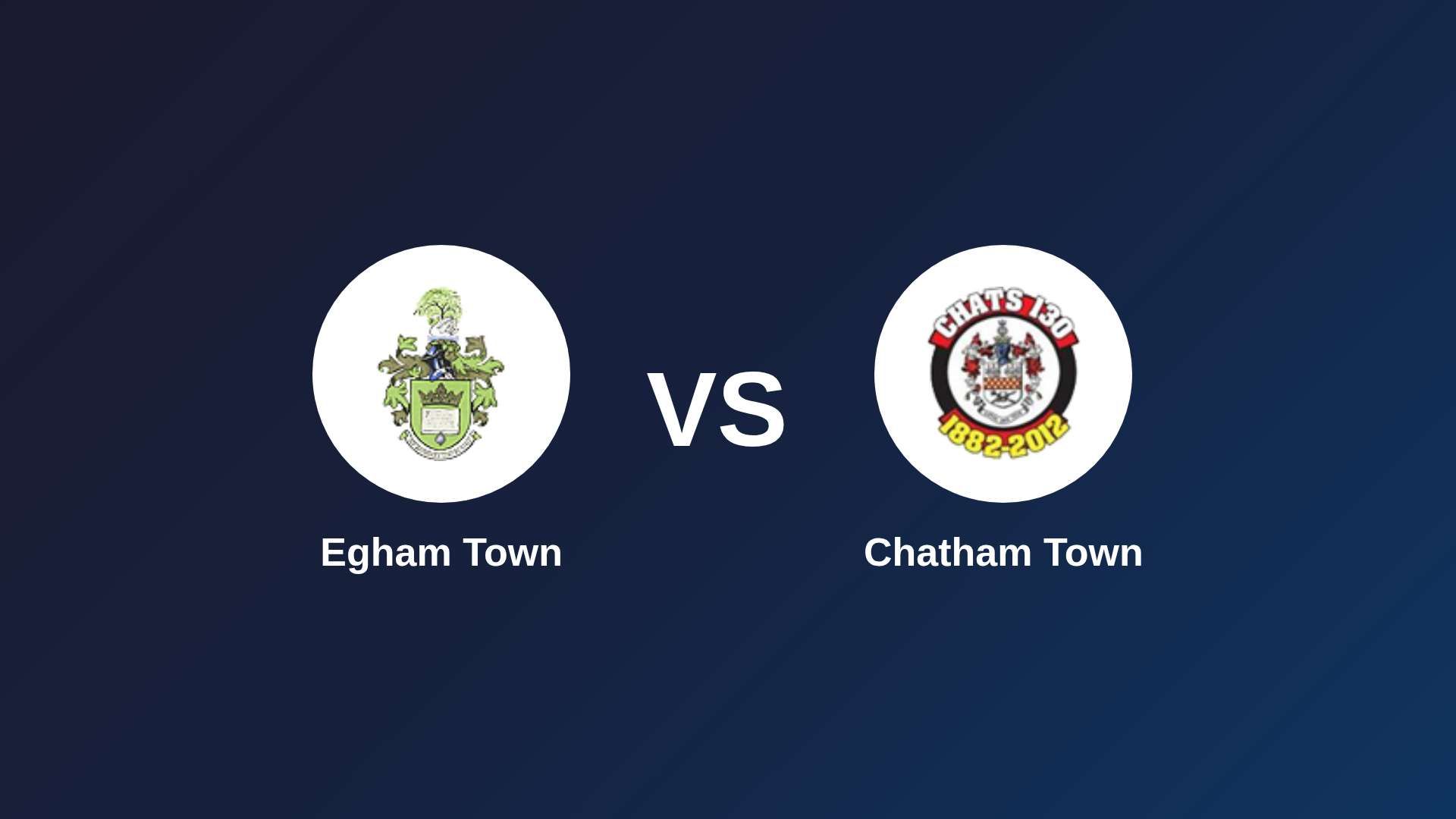Egham Town vs Chatham Town