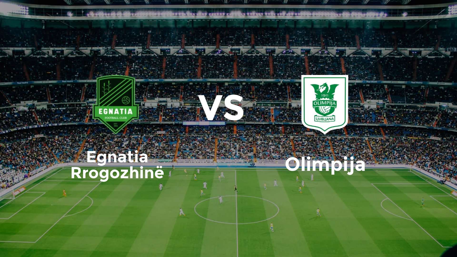 Egnatia Rrogozhinë vs Olimpija
