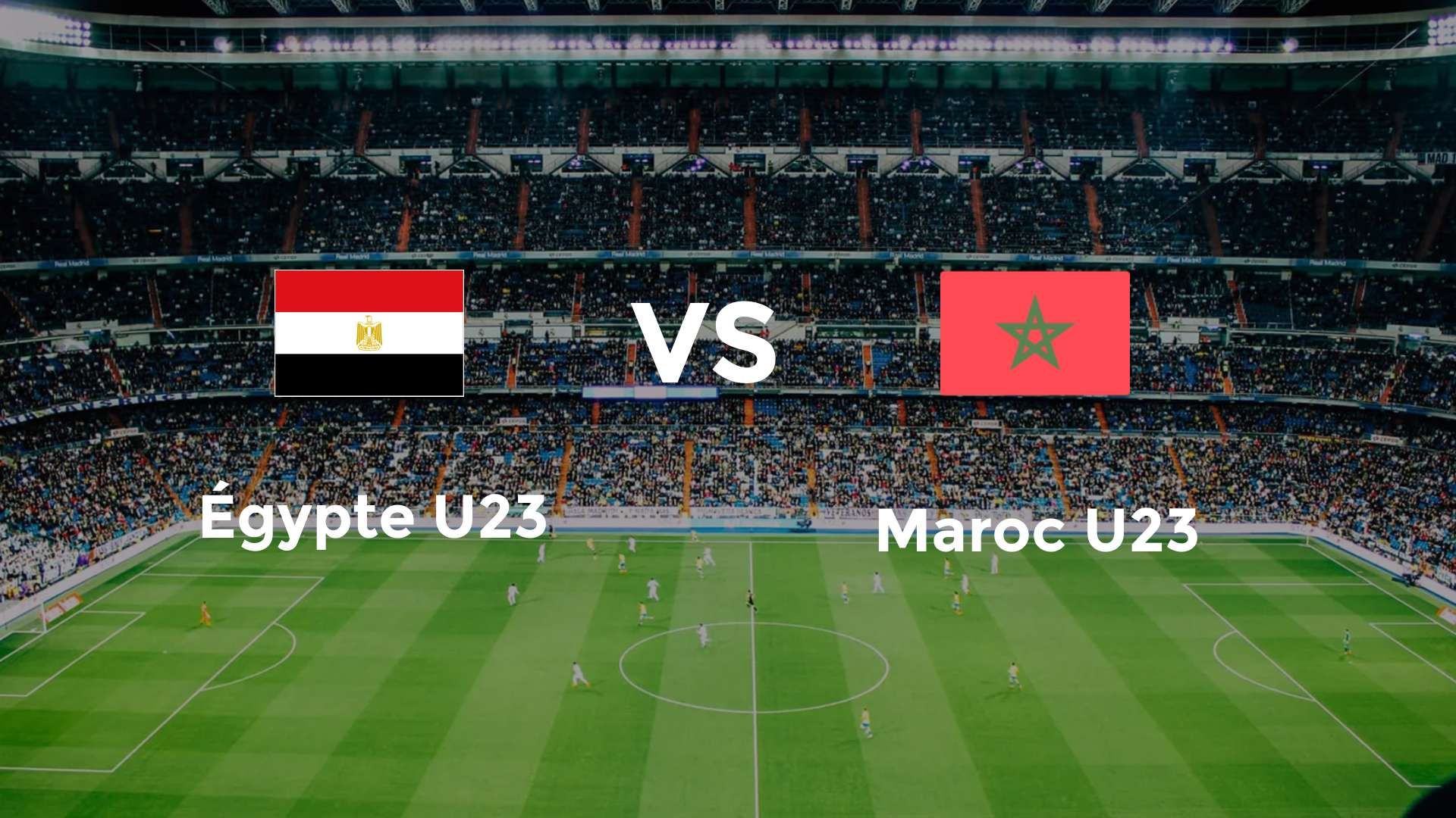 Egypte U23 vs Maroc U23