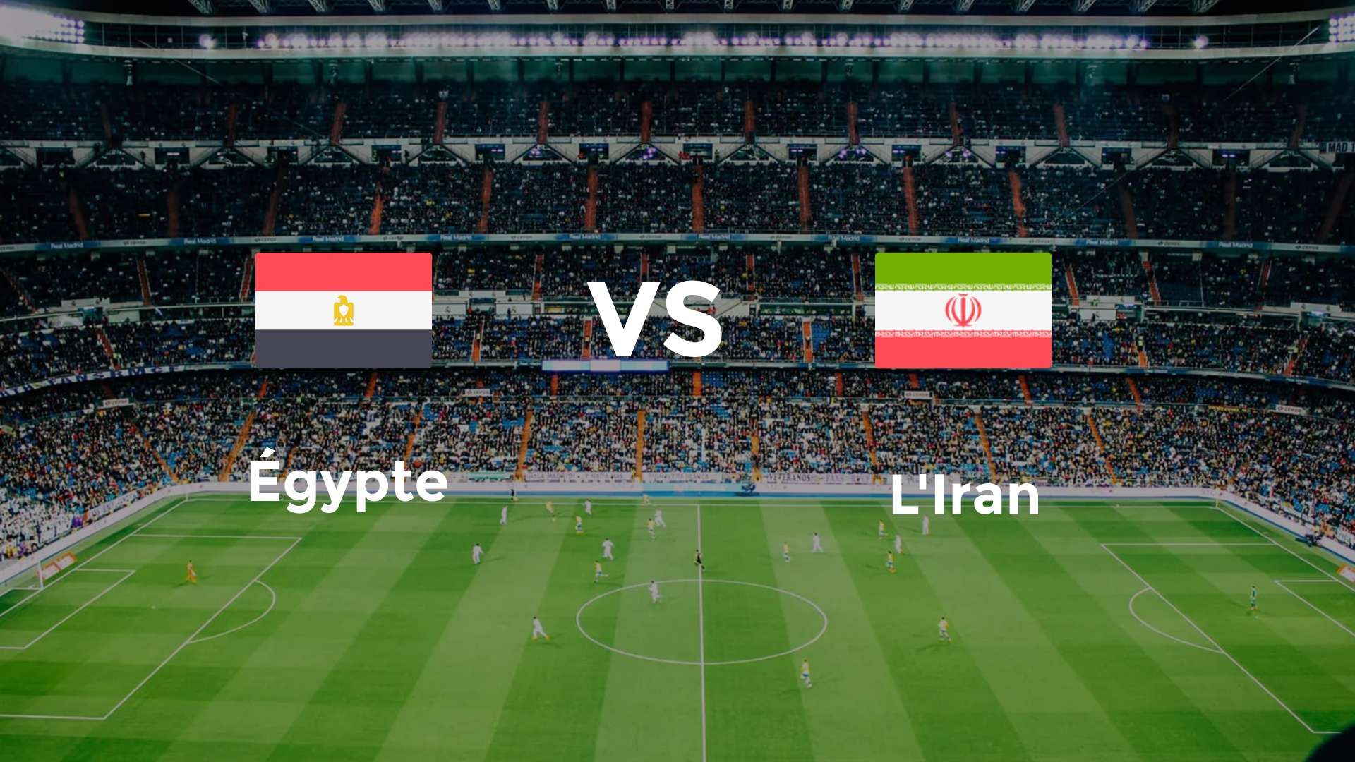 Égypte vs Iran