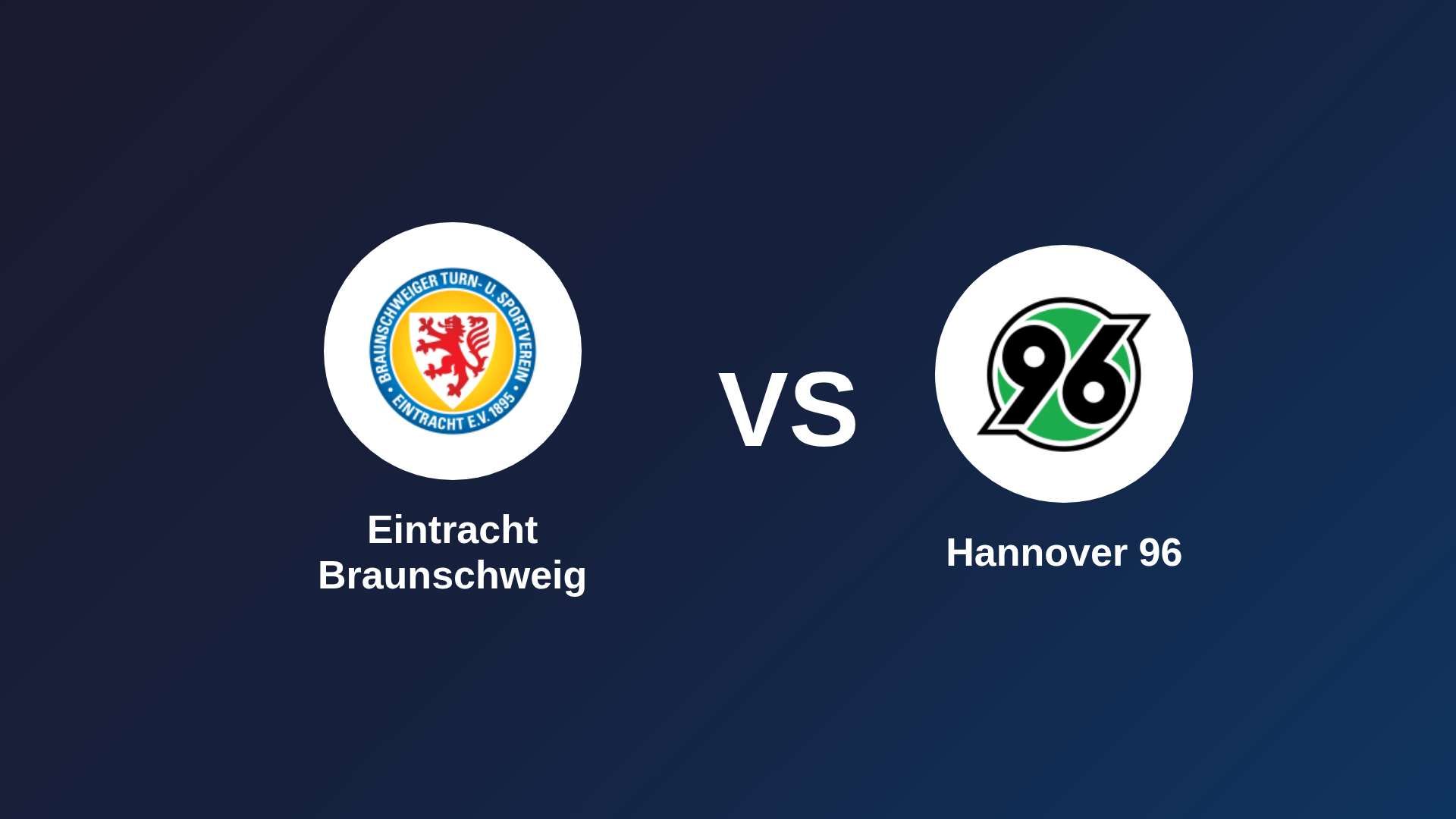 Eintracht Braunschweig vs Hannover 96