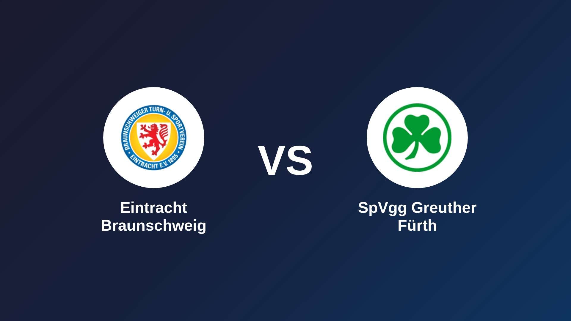 Eintracht Braunschweig vs SpVgg Greuther Fürth