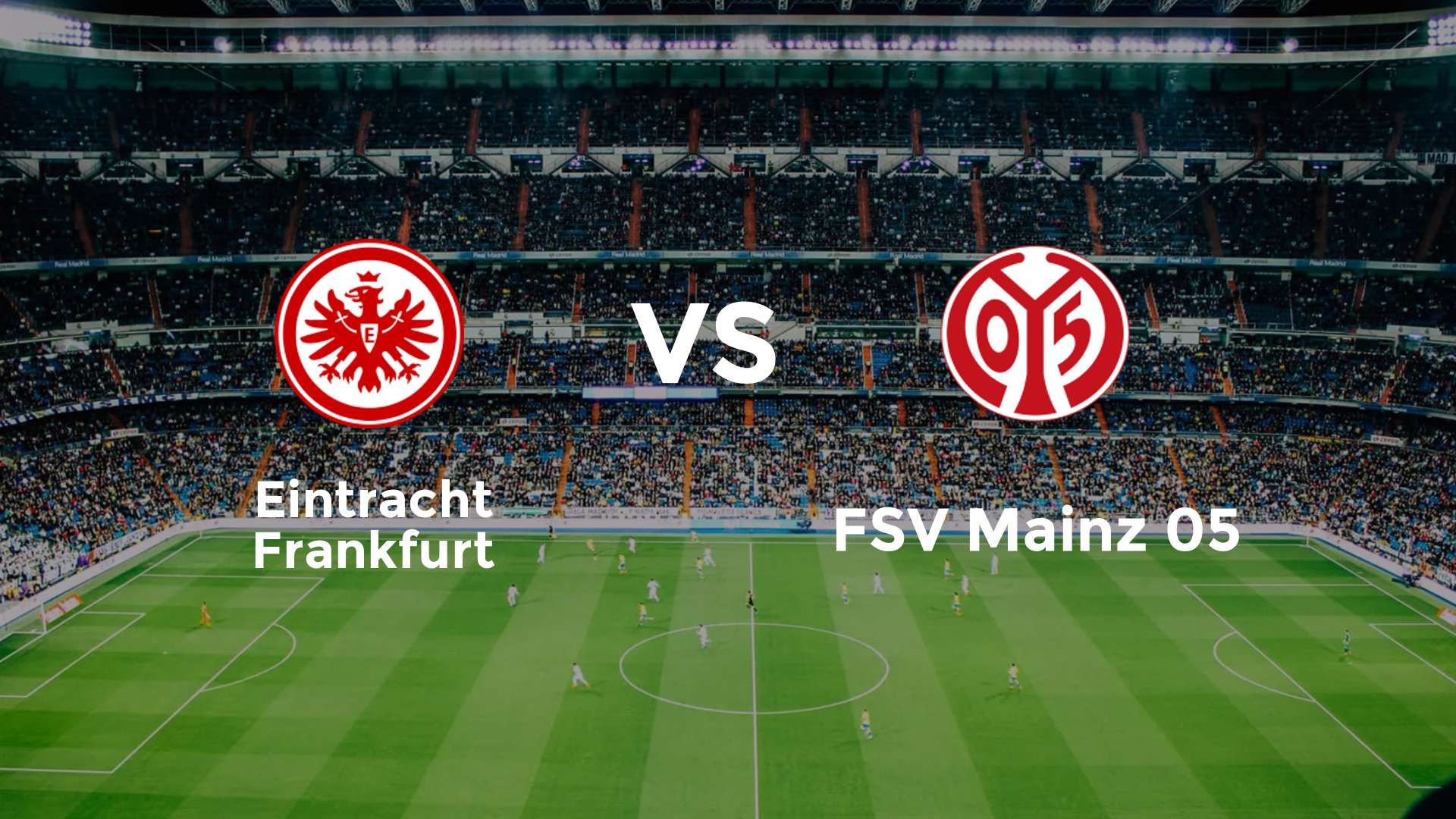 Eintracht Frankfurt vs FSV Mainz 05