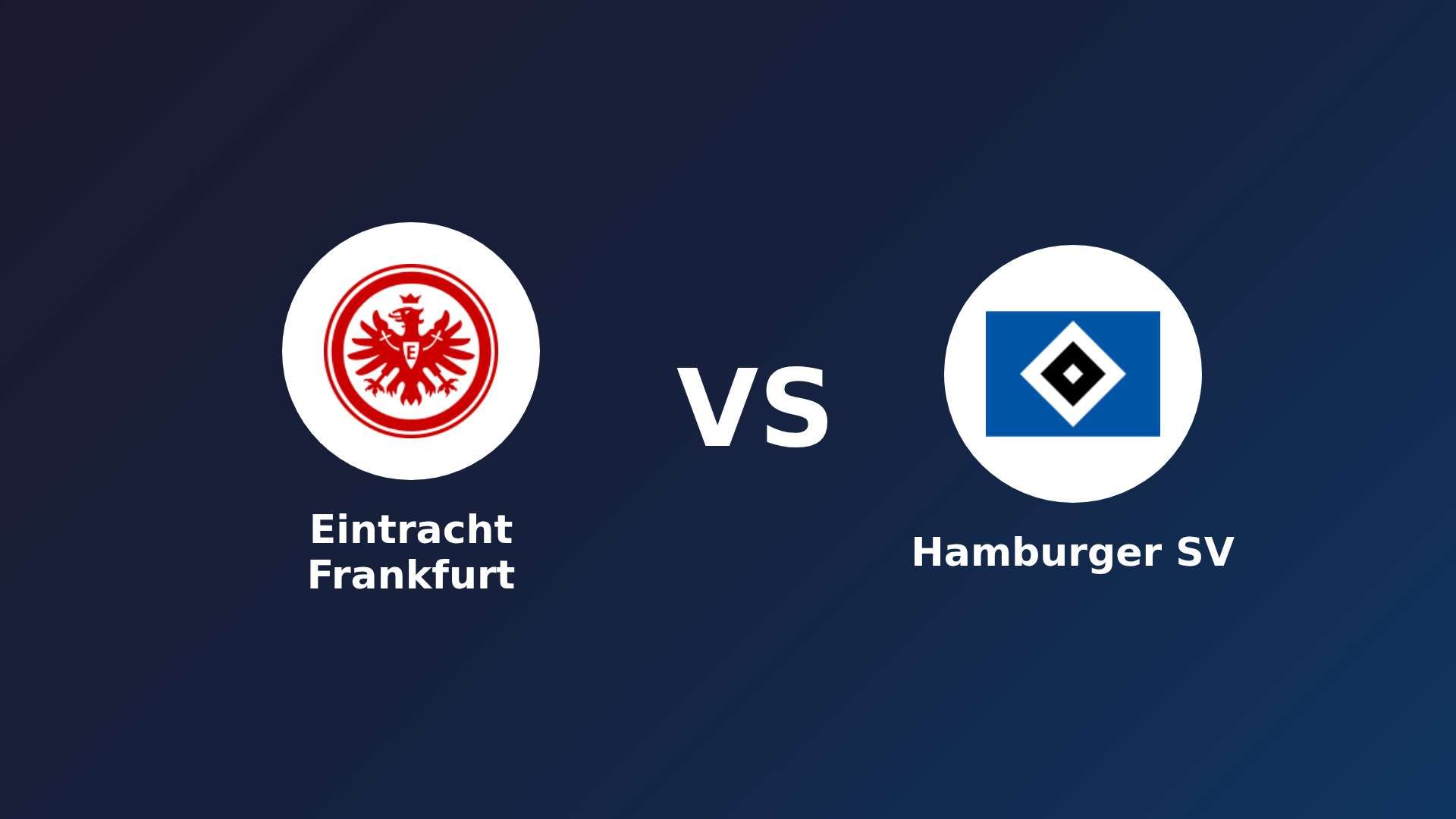 Eintracht Frankfurt vs Hamburger SV