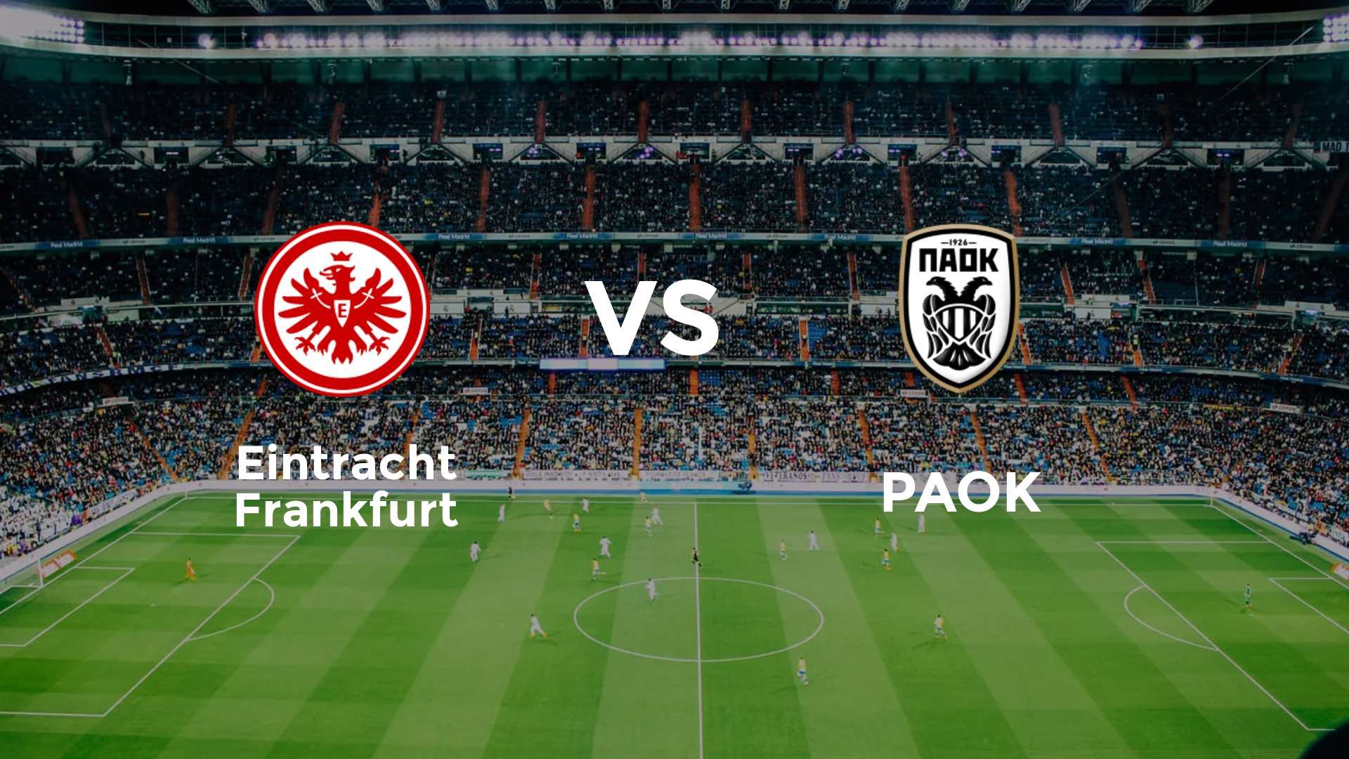 Eintracht Frankfurt vs PAOK