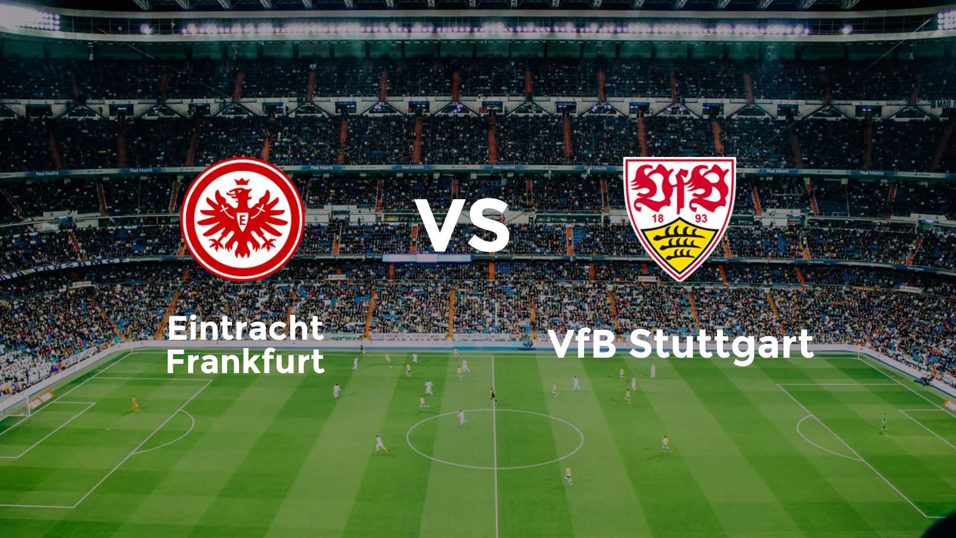 Eintracht Frankfurt vs VfB Stuttgart