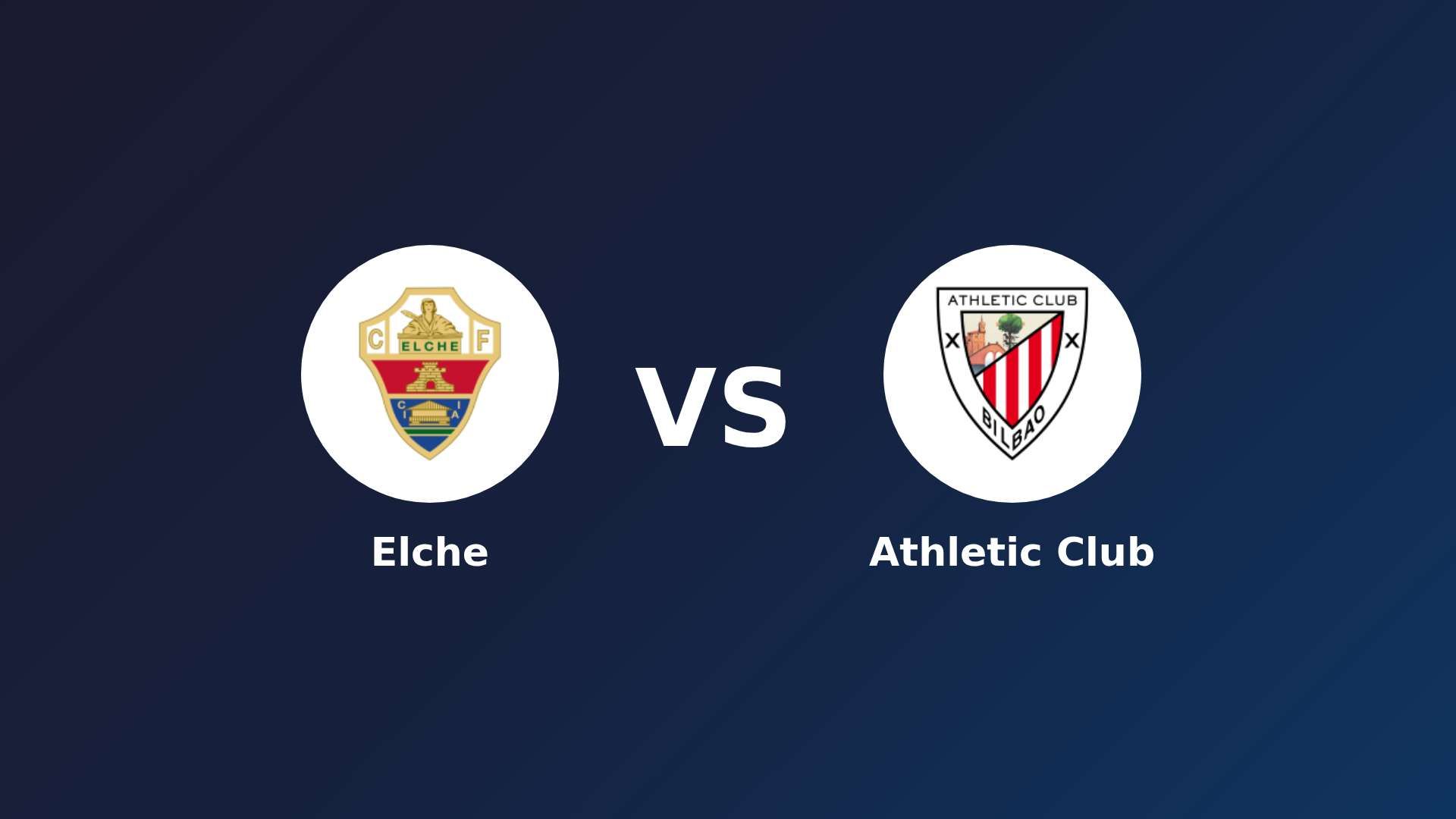 Elche vs Athletic Club