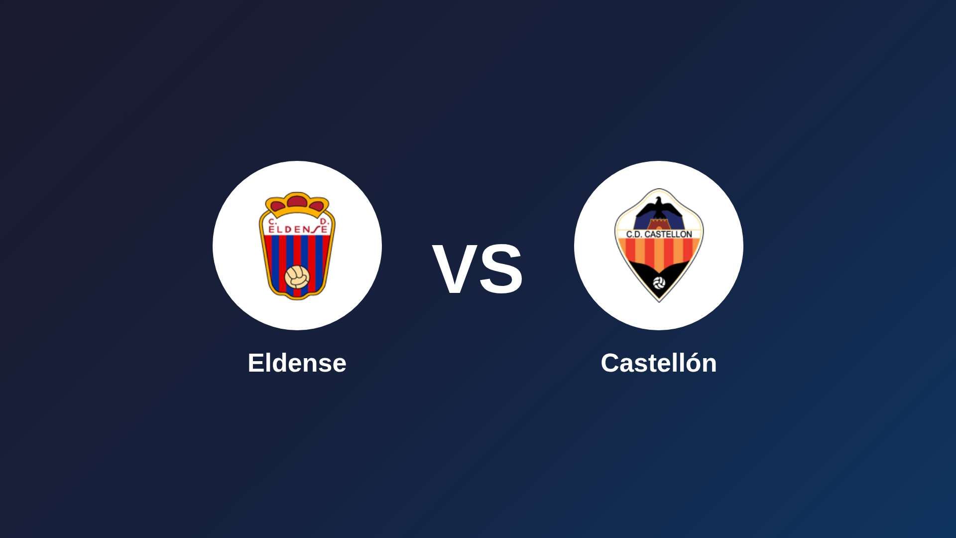Eldense vs Castellón