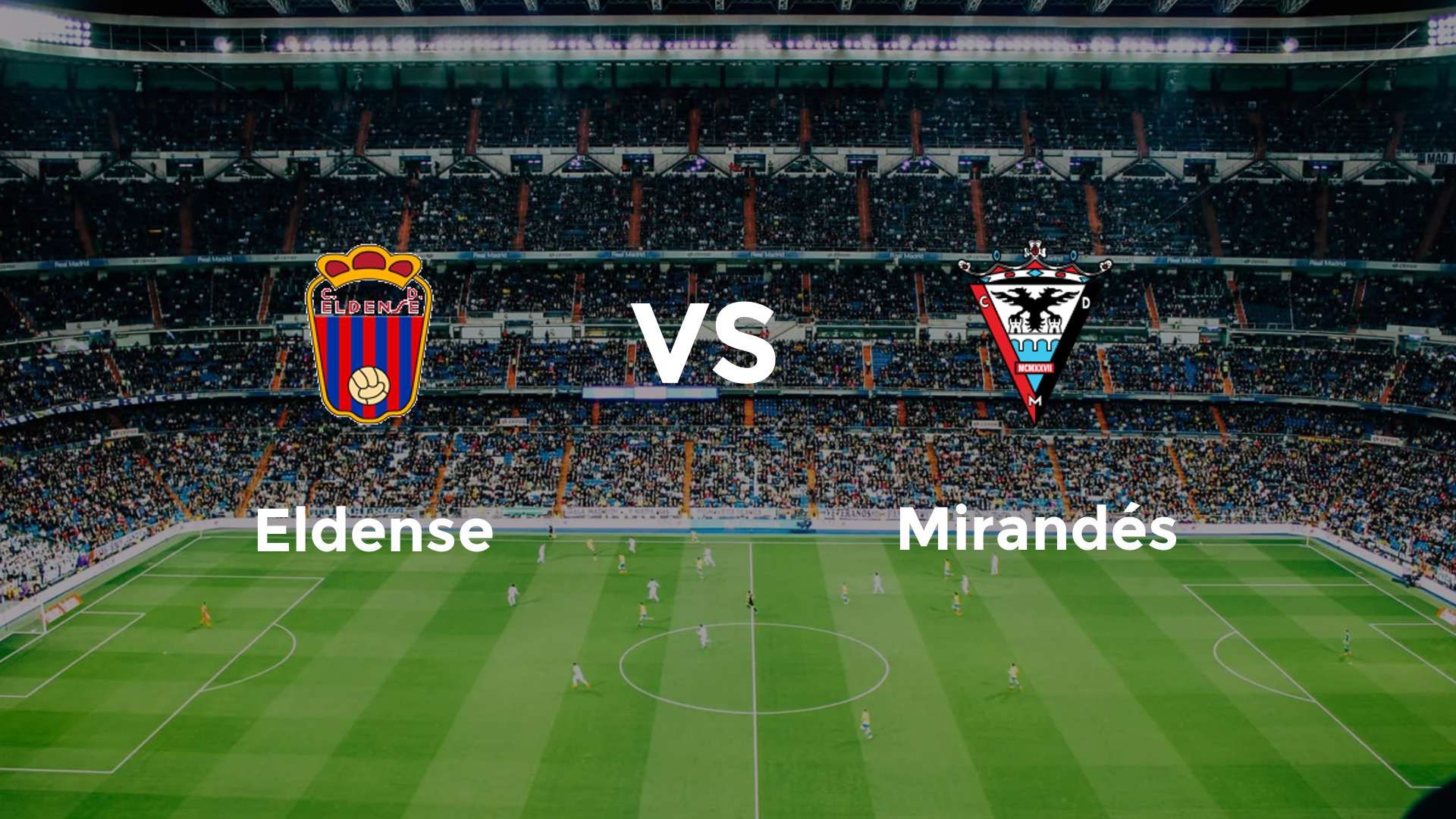 Eldense vs Mirandés