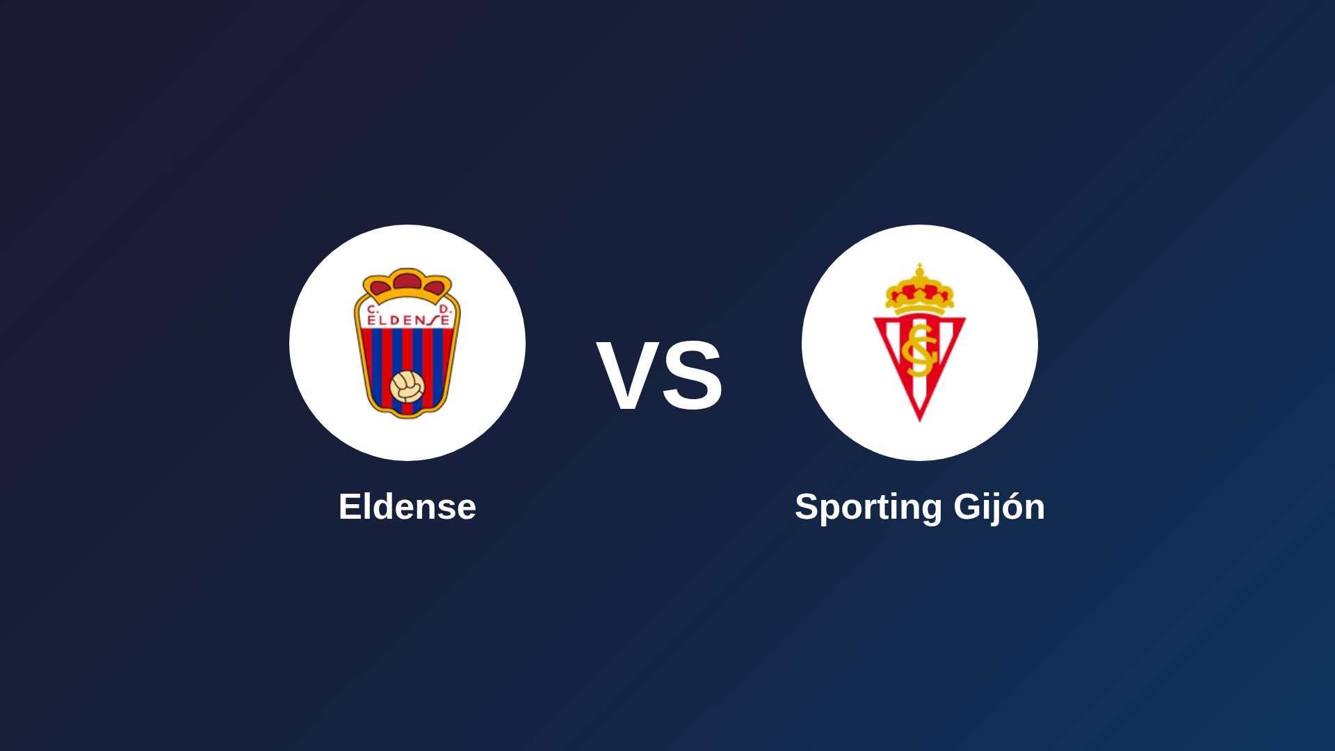 Eldense vs Sporting Gijón
