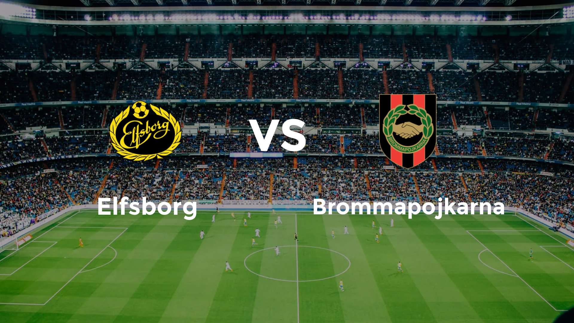 Elfsborg vs Brommapojkarna