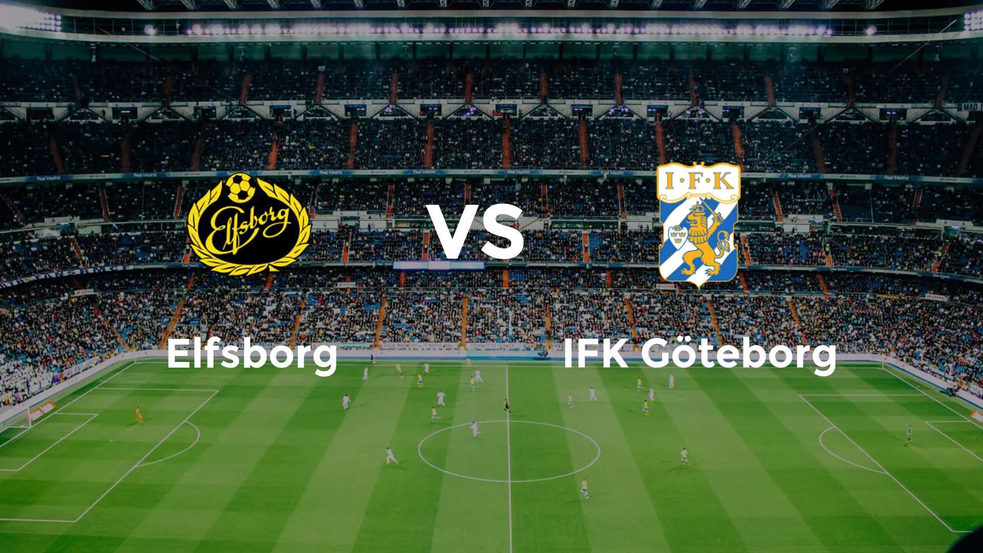 Elfsborg vs IFK Göteborg