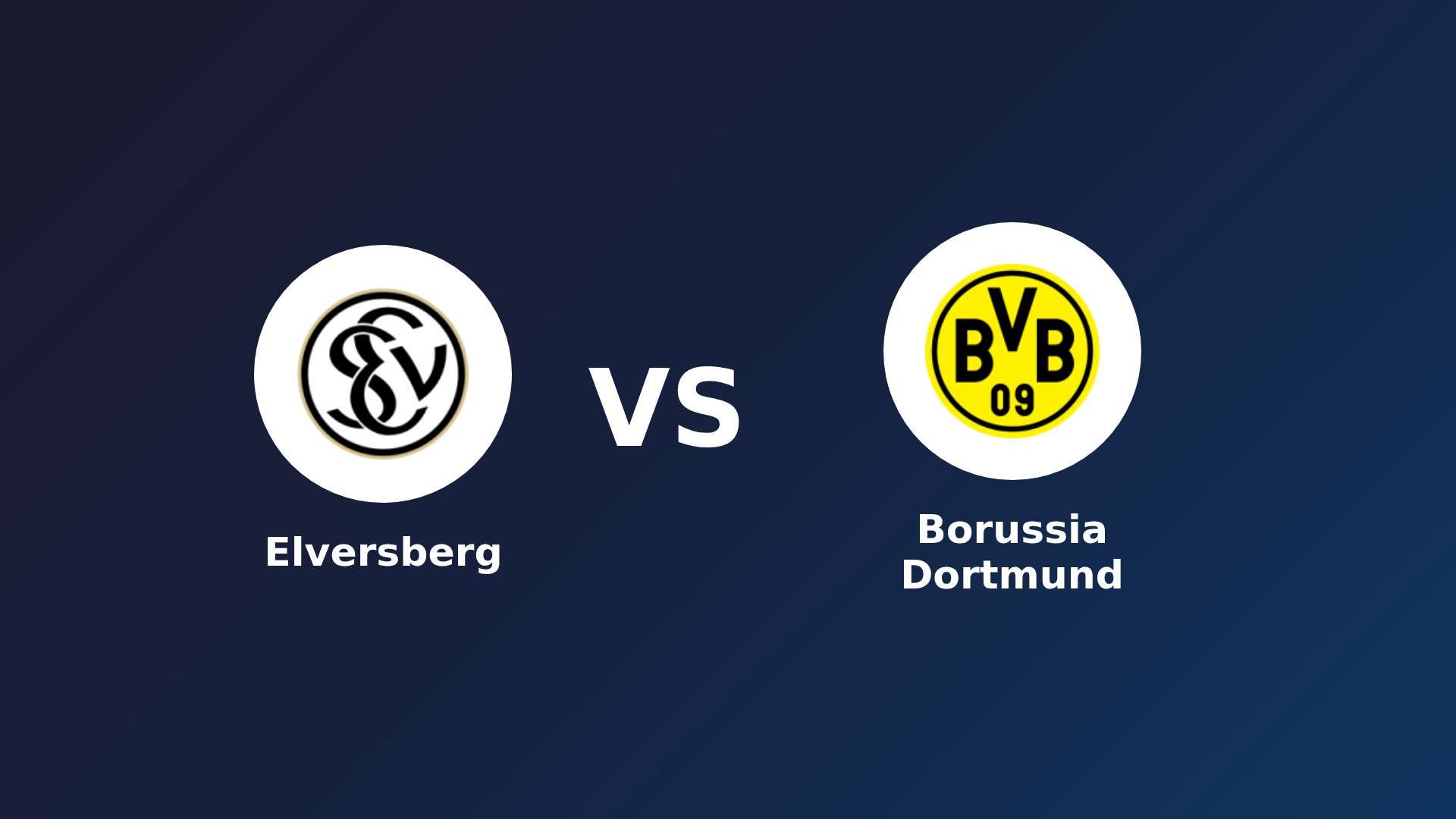 Elversberg vs Borussia Dortmund