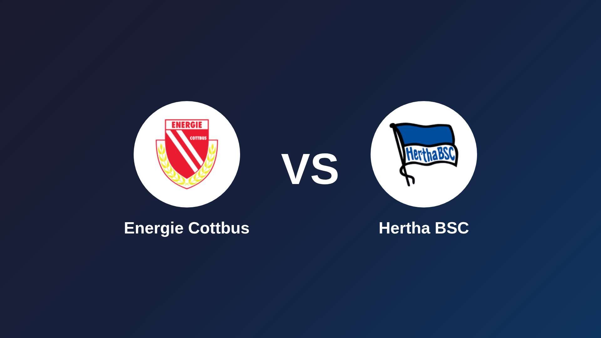 Energie Cottbus vs Hertha BSC