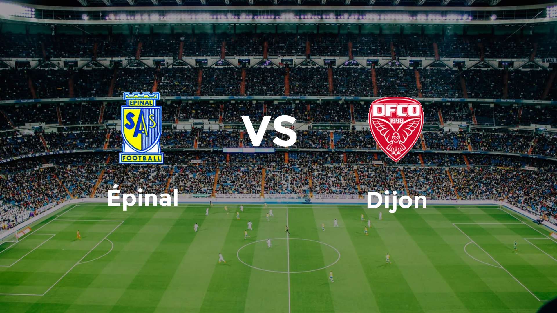 Épinal vs Dijon