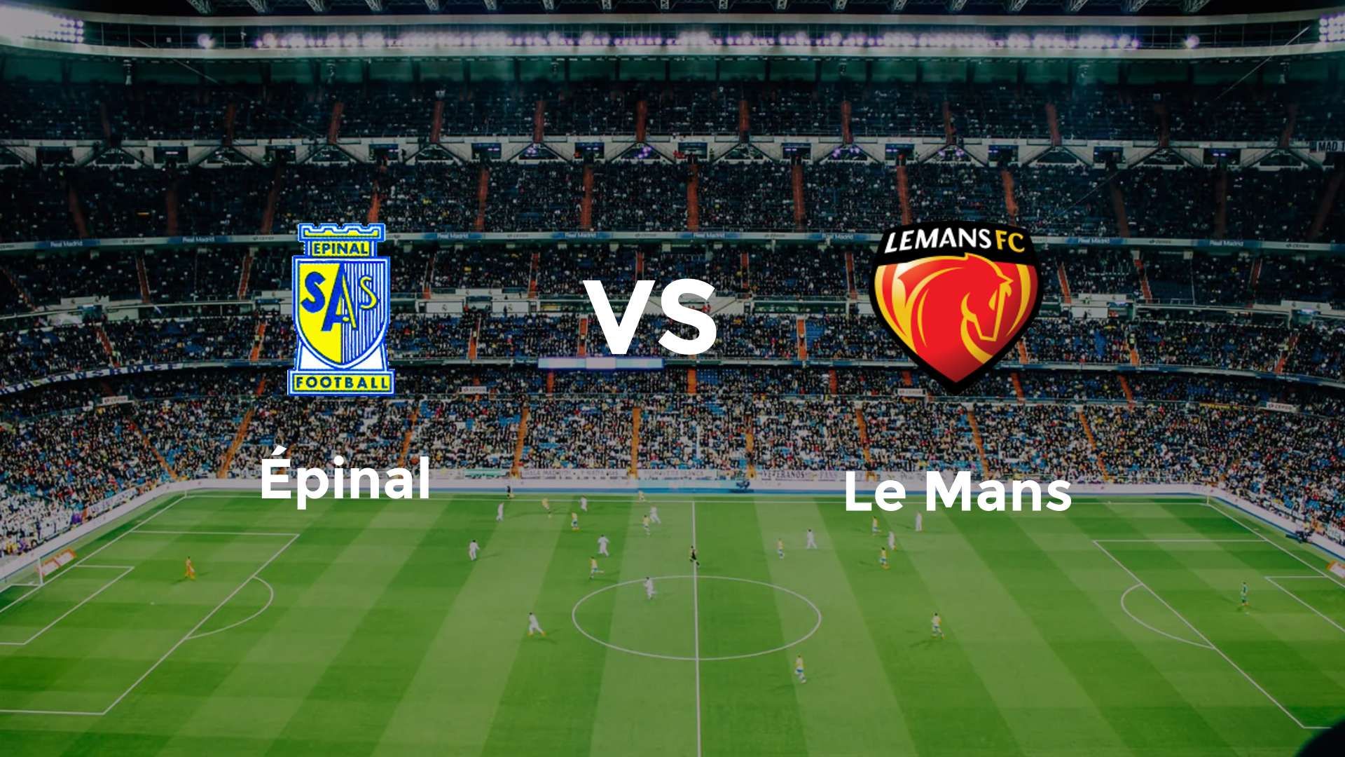 Épinal vs Le Mans