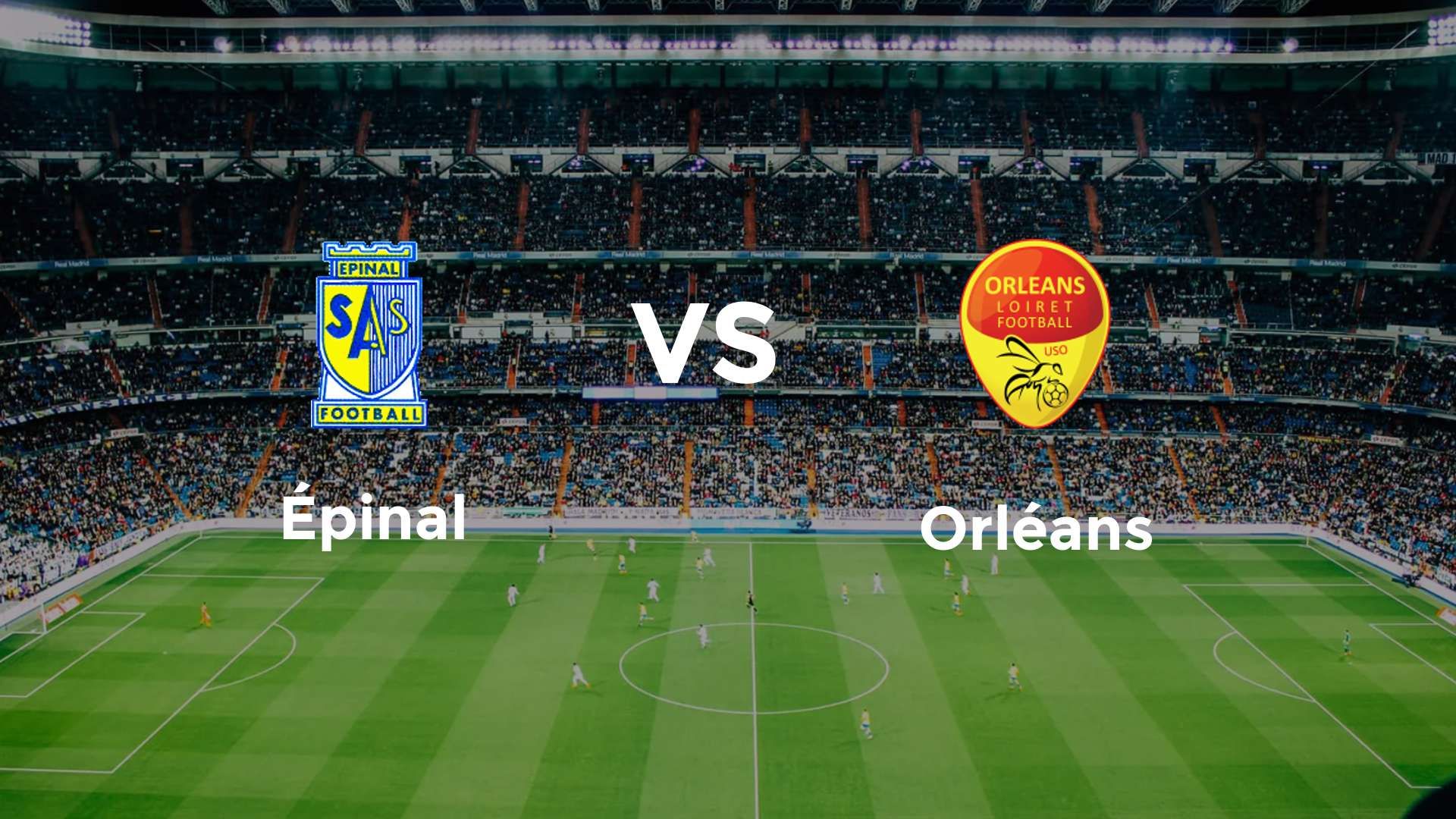 Épinal vs Orléans