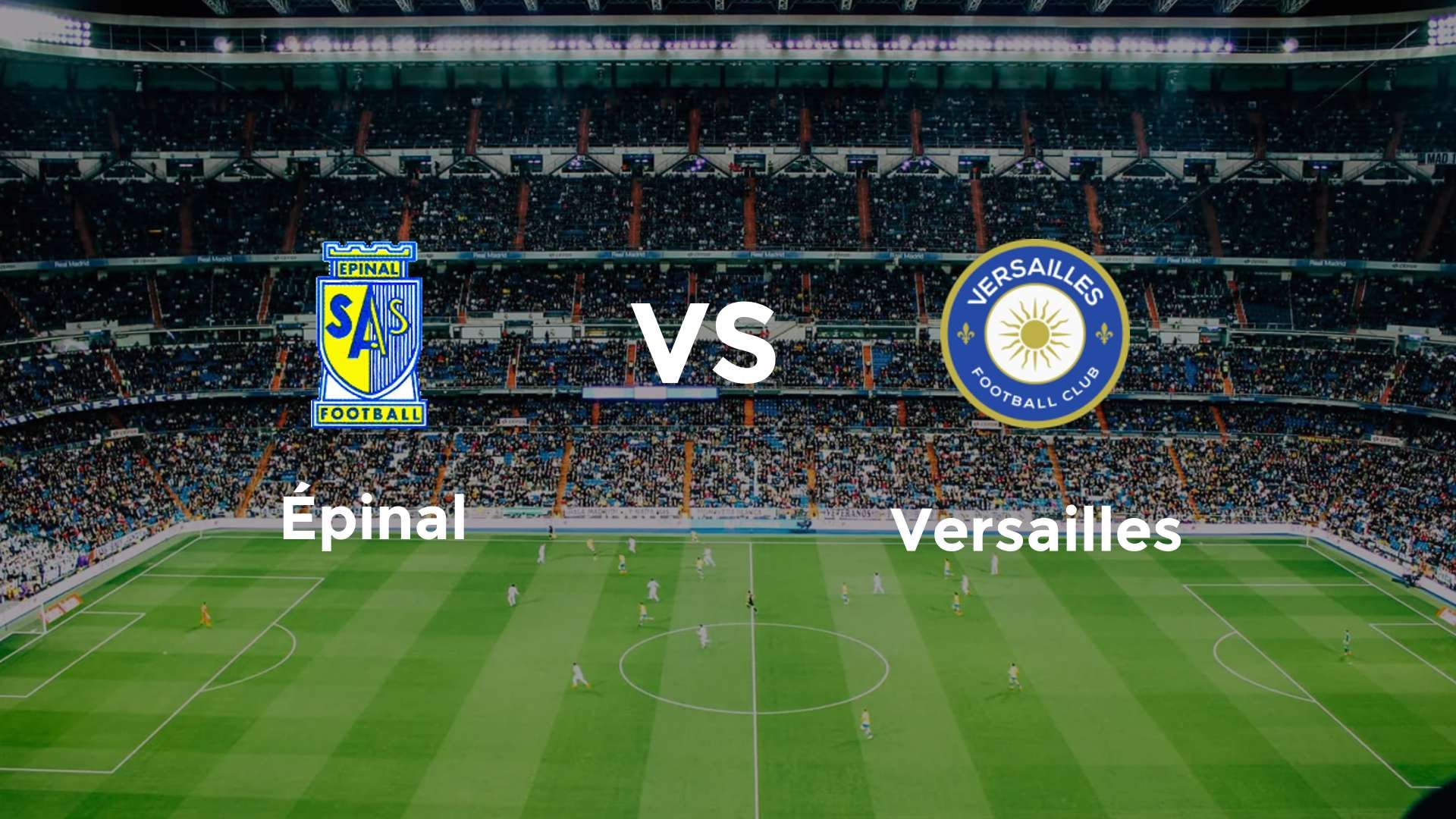 Épinal vs Versailles