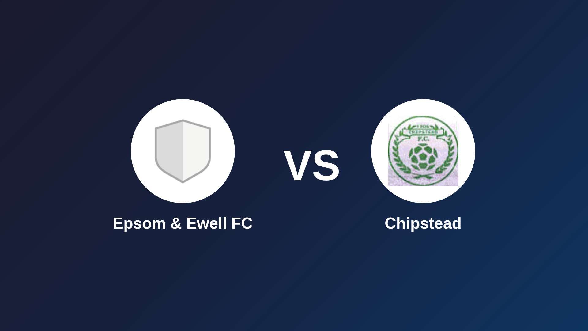 Epsom & Ewell FC vs Chipstead