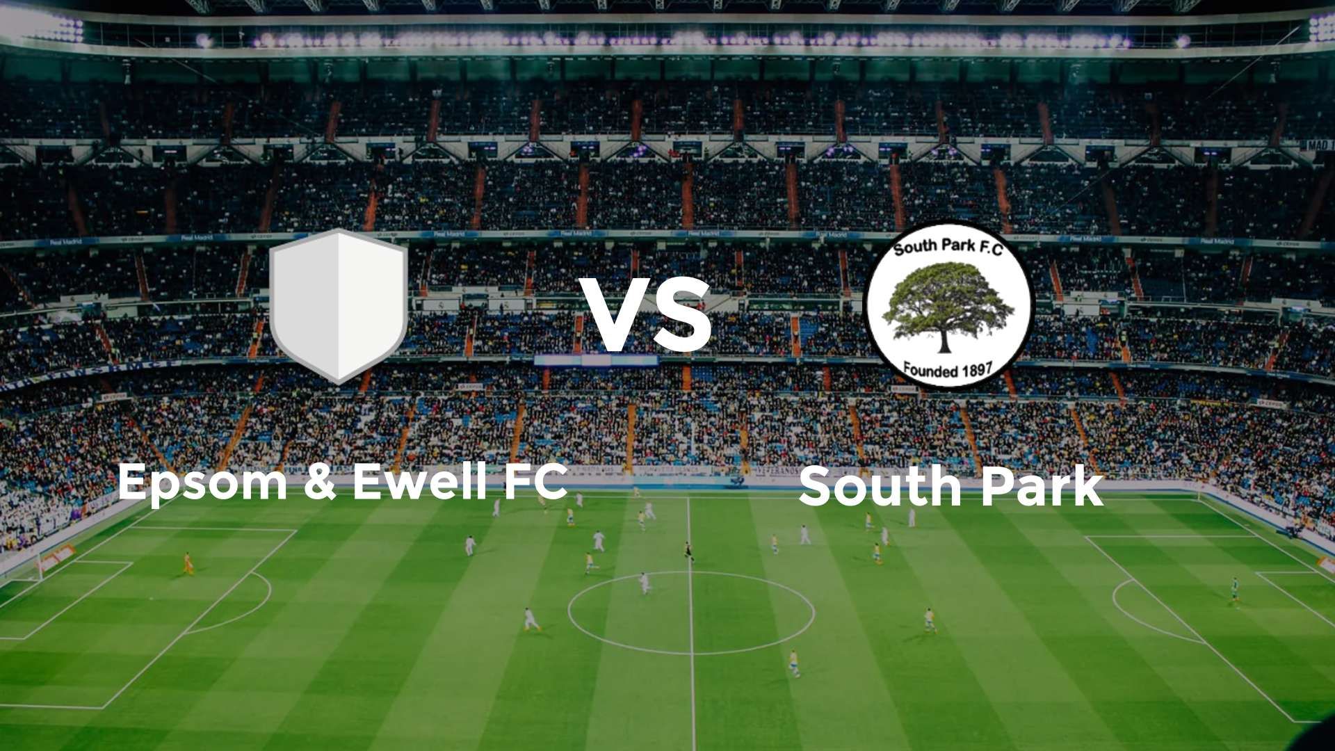 Epsom & Ewell FC vs South Park