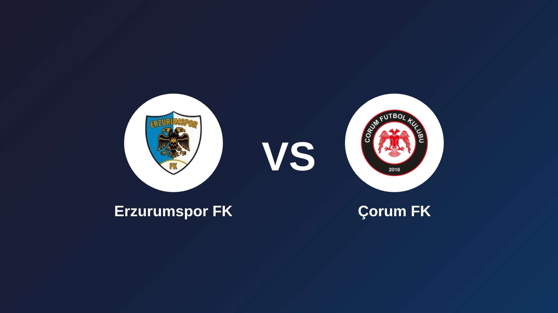Erzurumspor FK vs Çorum FK