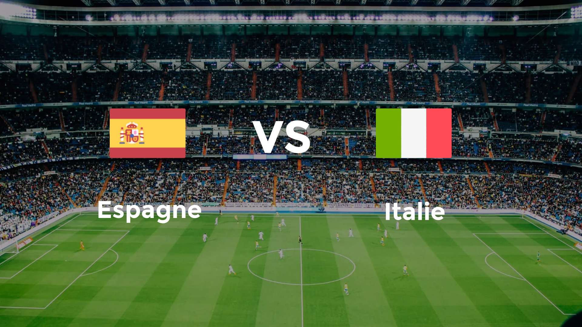 Espagne vs Italie
