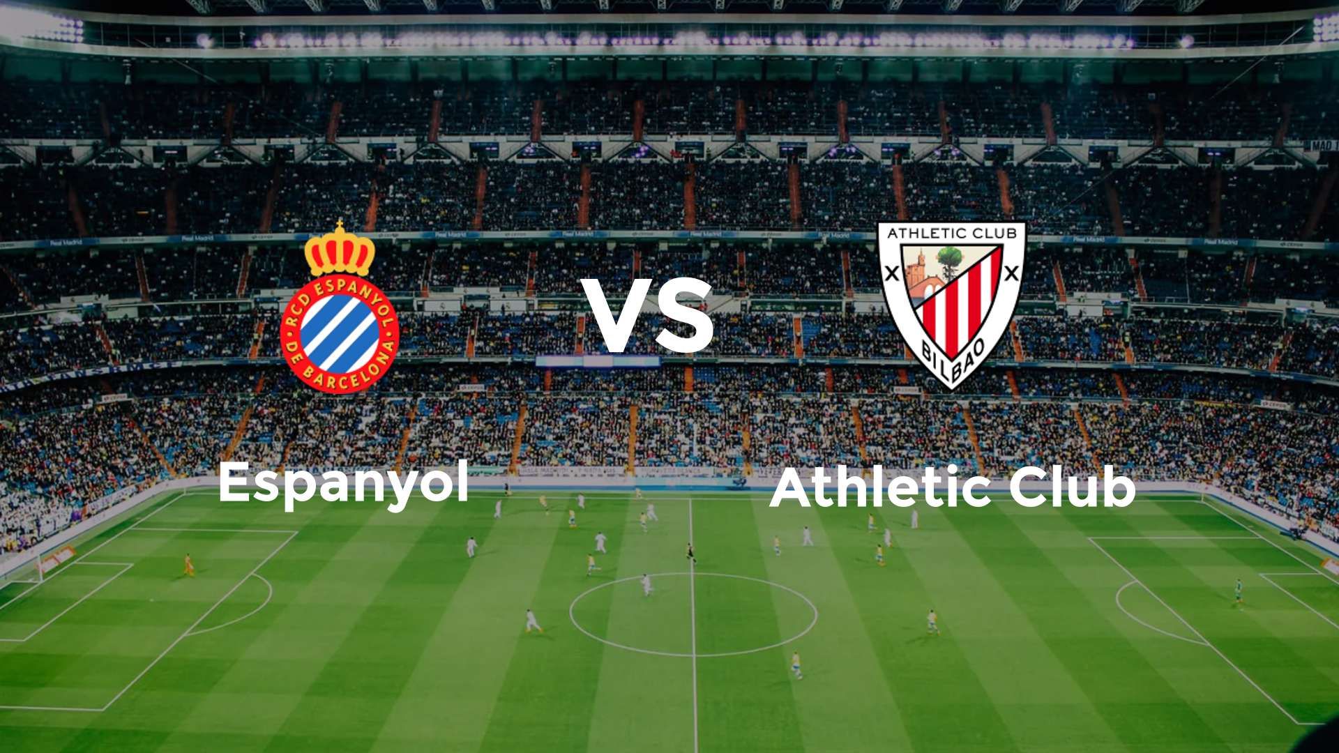 Espanyol vs Athletic Club