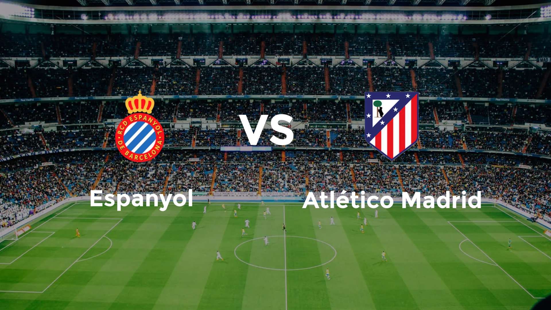 Espanyol vs Atlético Madrid