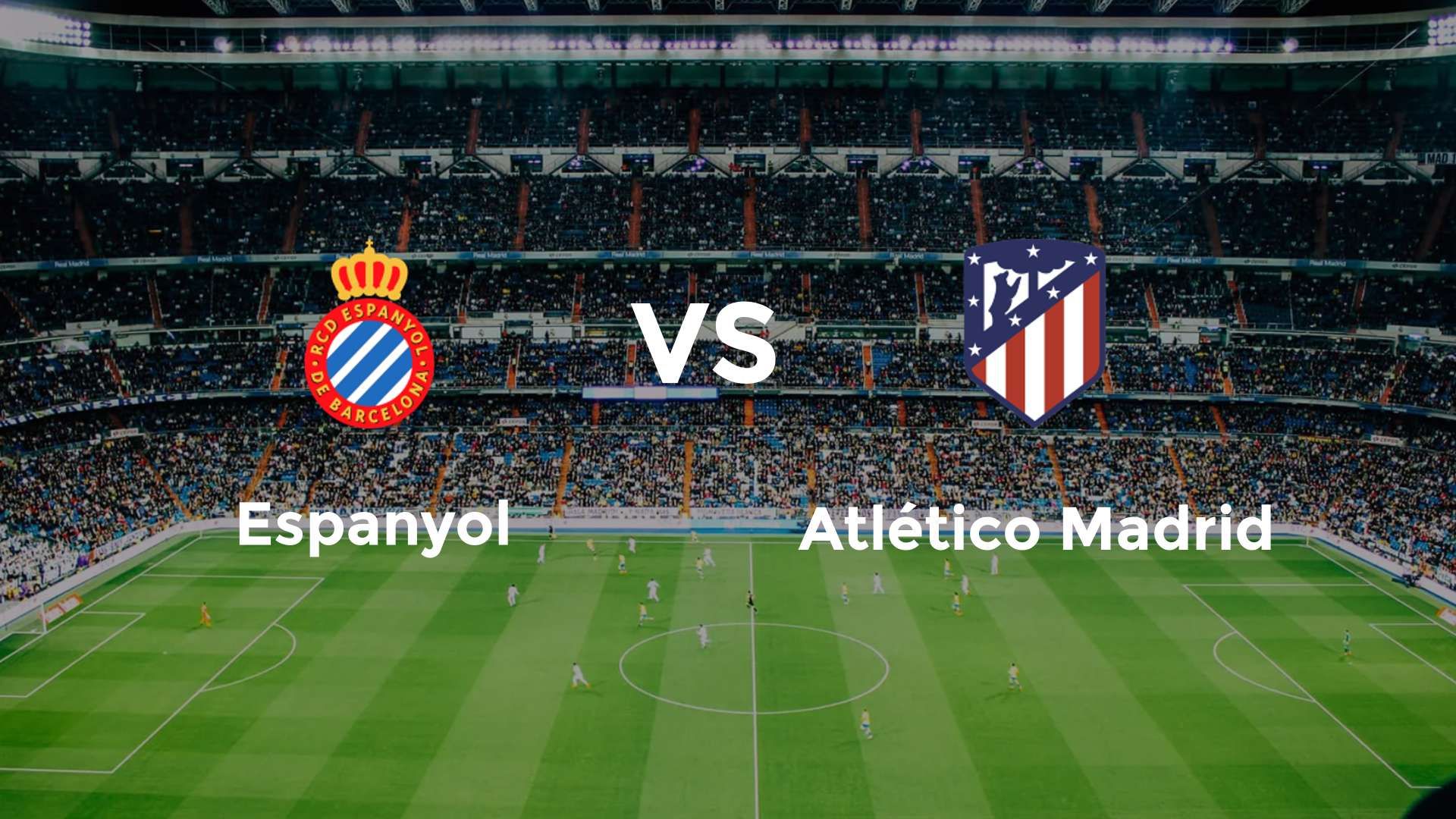 Espanyol vs Atlético Madrid