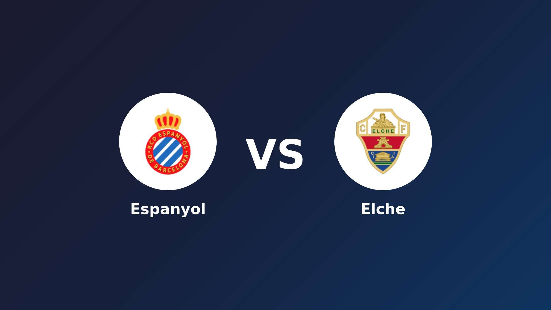 Espanyol vs Elche