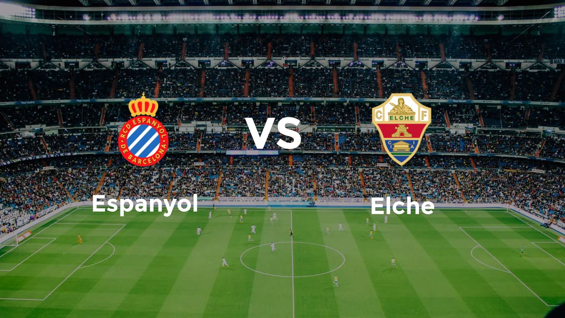 Espanyol vs Elche
