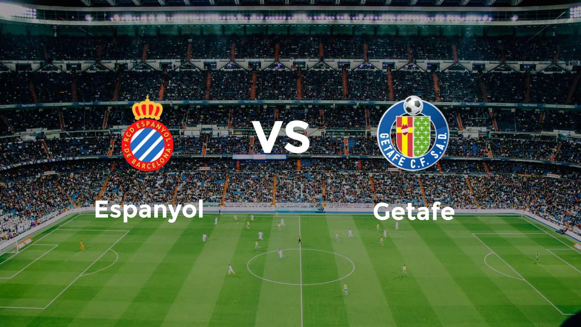 Espanyol vs Getafe