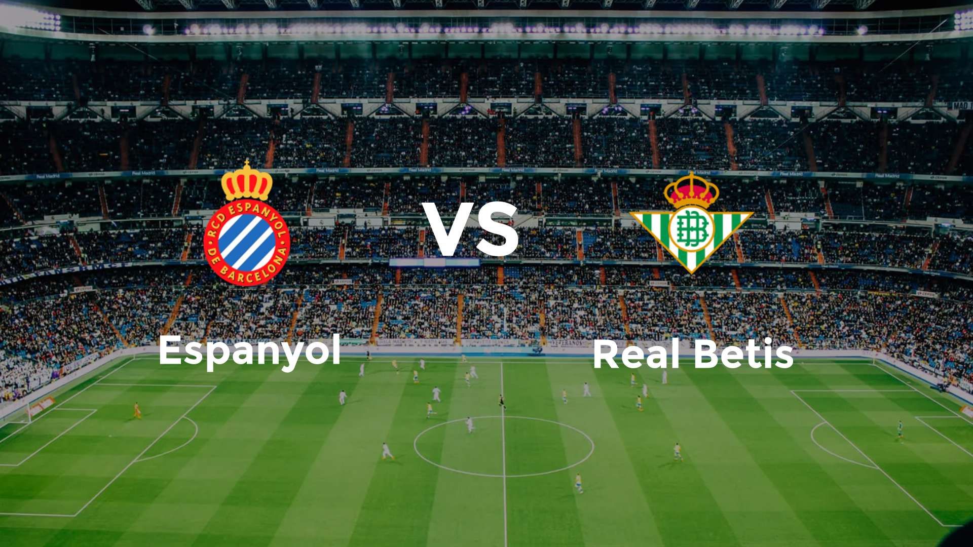 Espanyol vs Real Betis