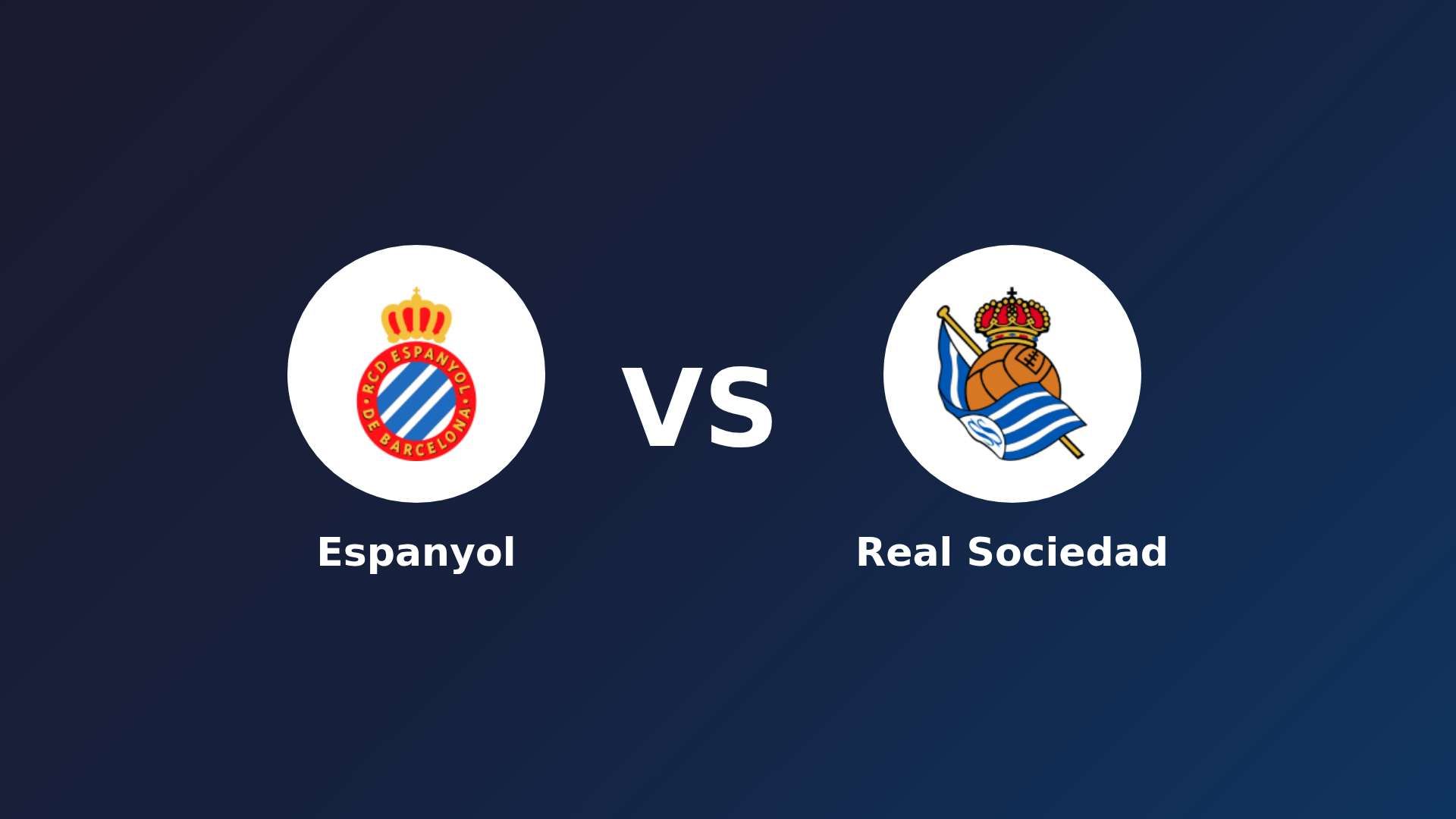 Espanyol vs Real Sociedad