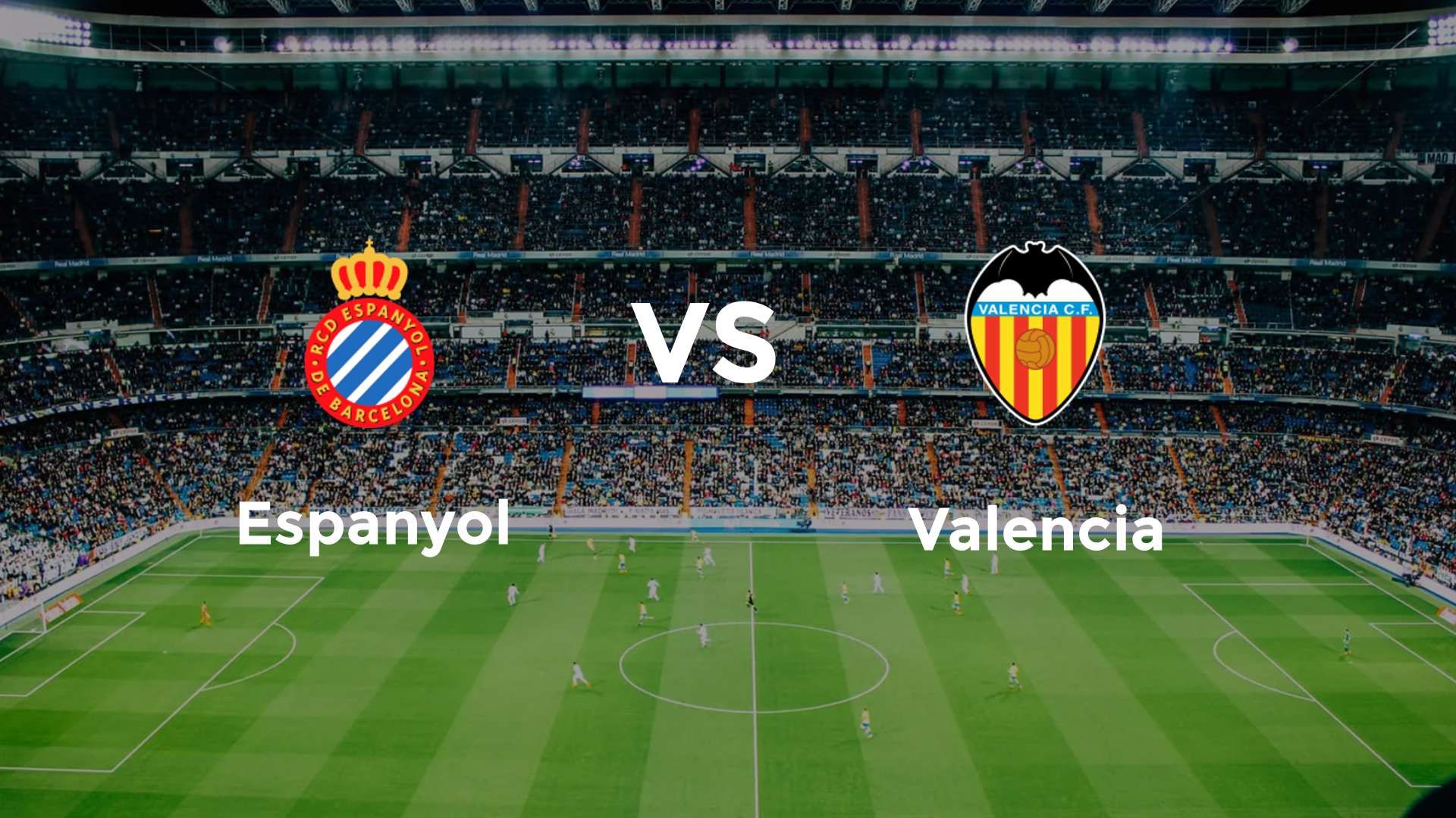 Espanyol vs Valencia
