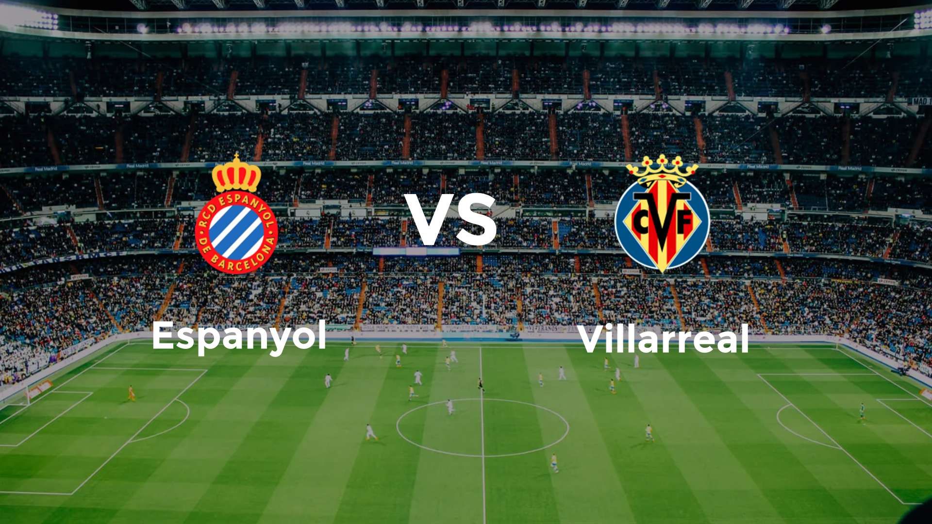 Espanyol vs Villarreal