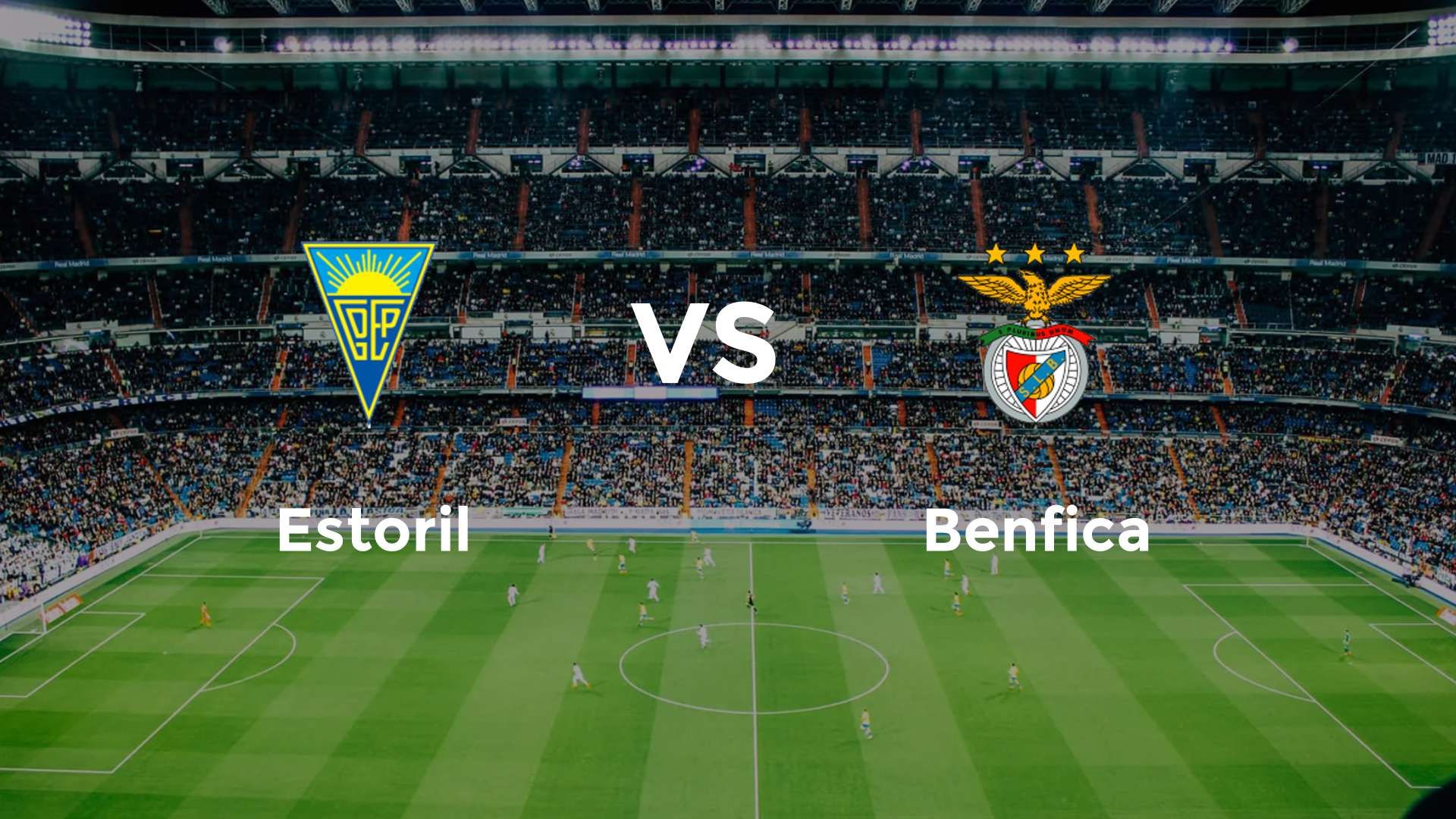 Estoril vs Benfica