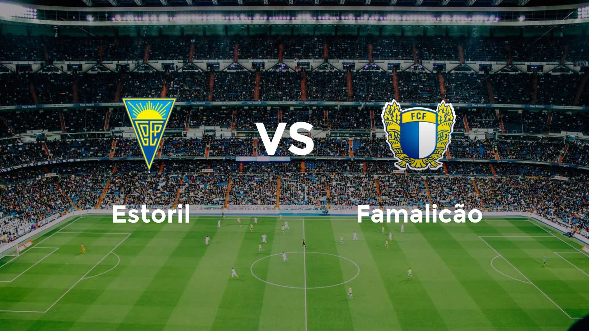 Estoril vs Famalicão