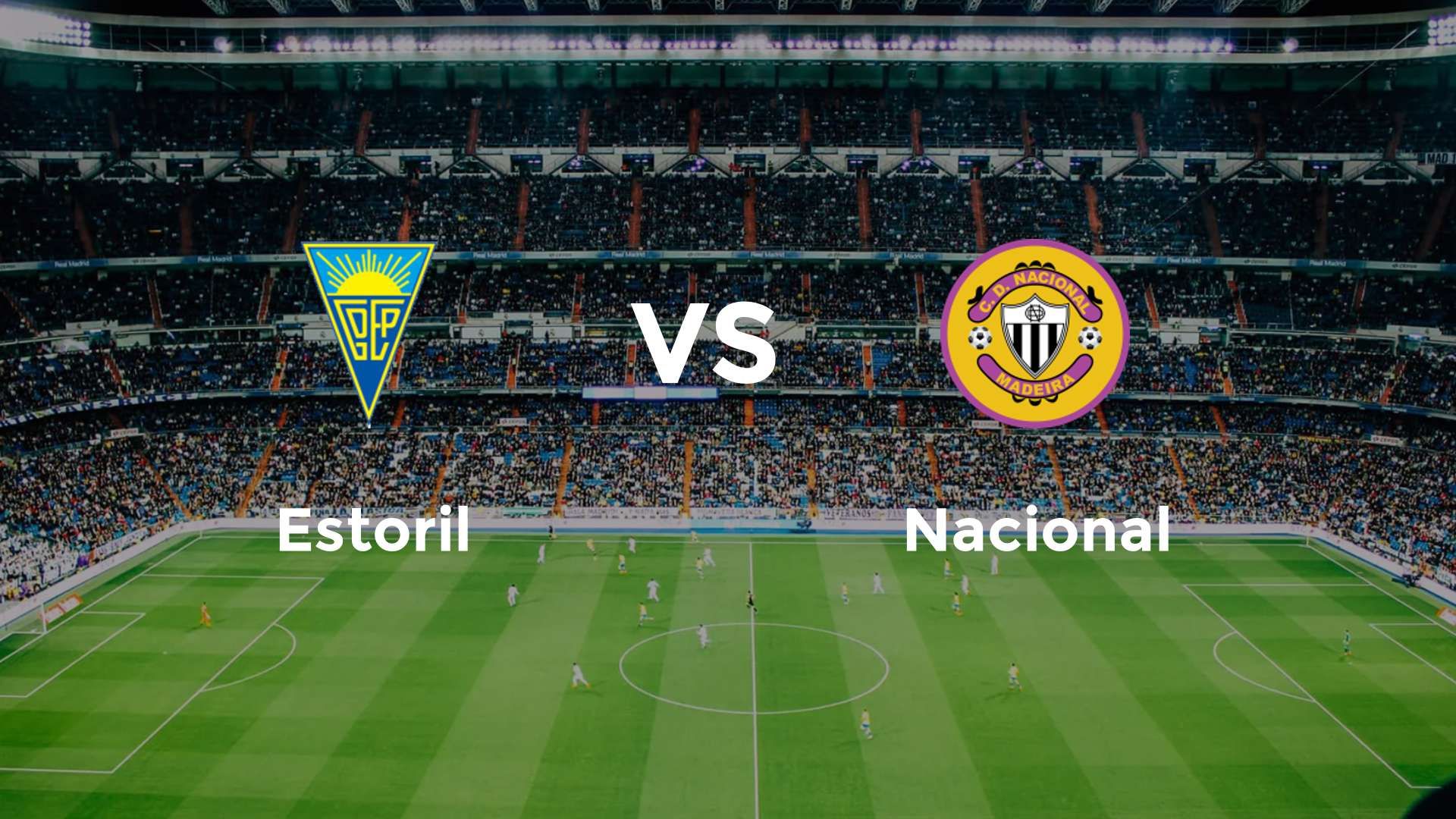 Estoril vs Nacional