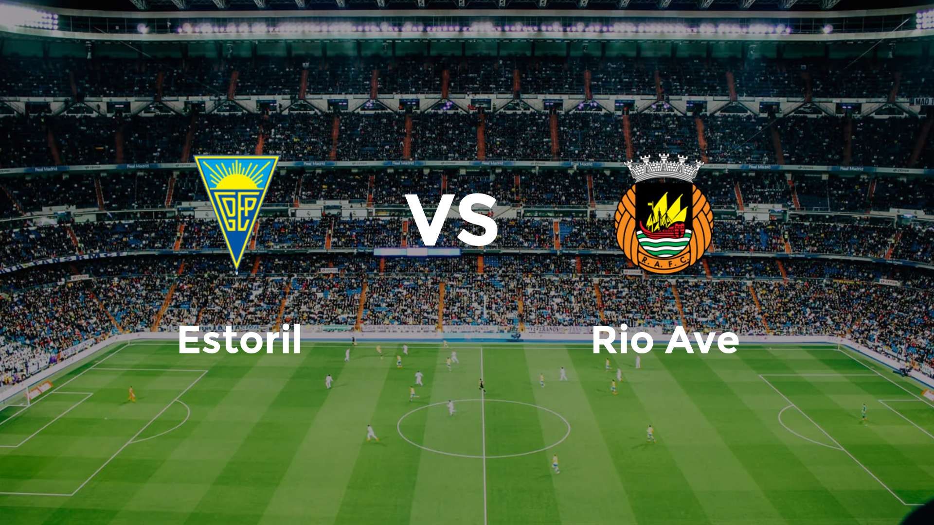 Estoril vs Rio Ave