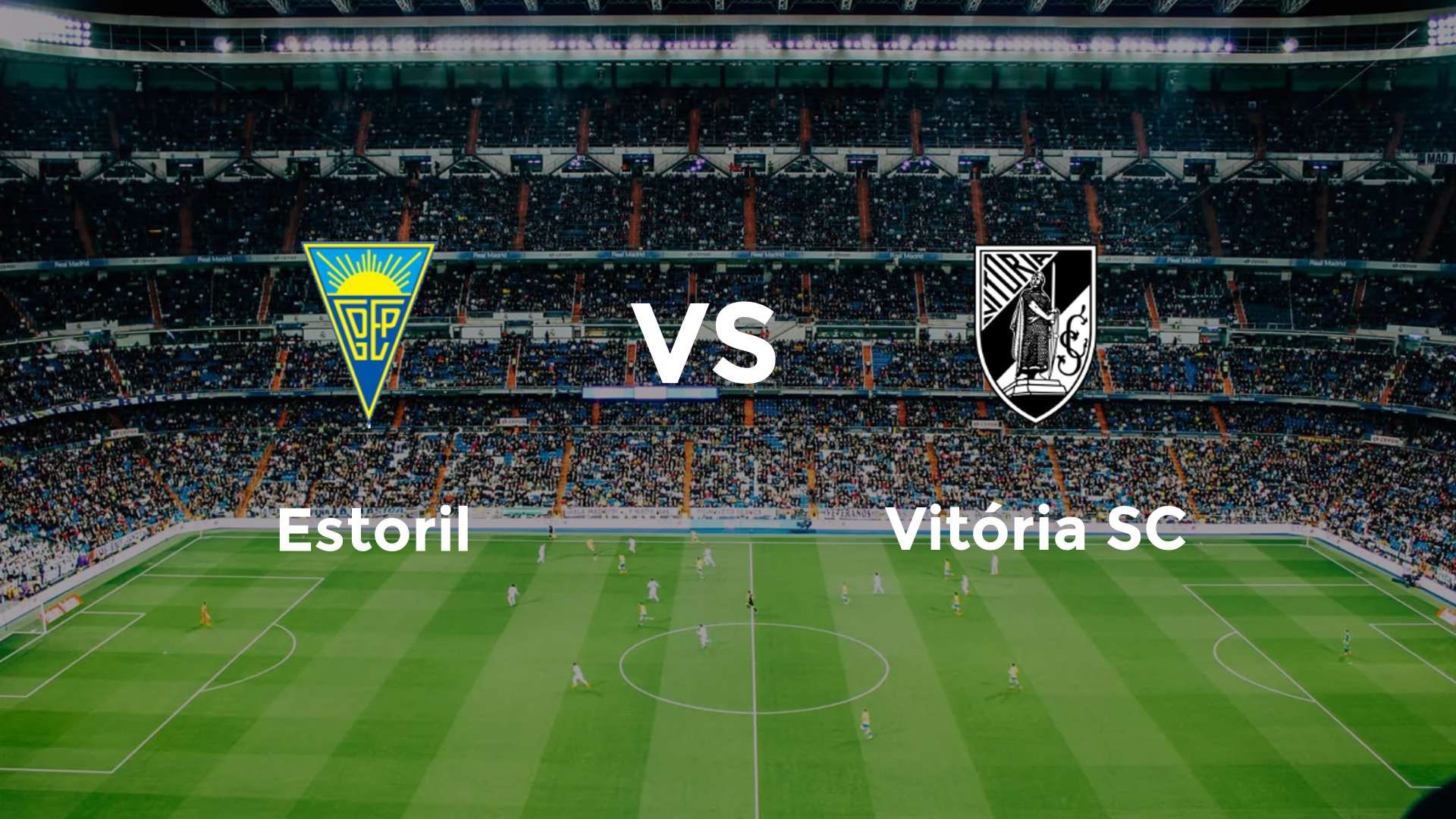 Estoril vs Vitória SC