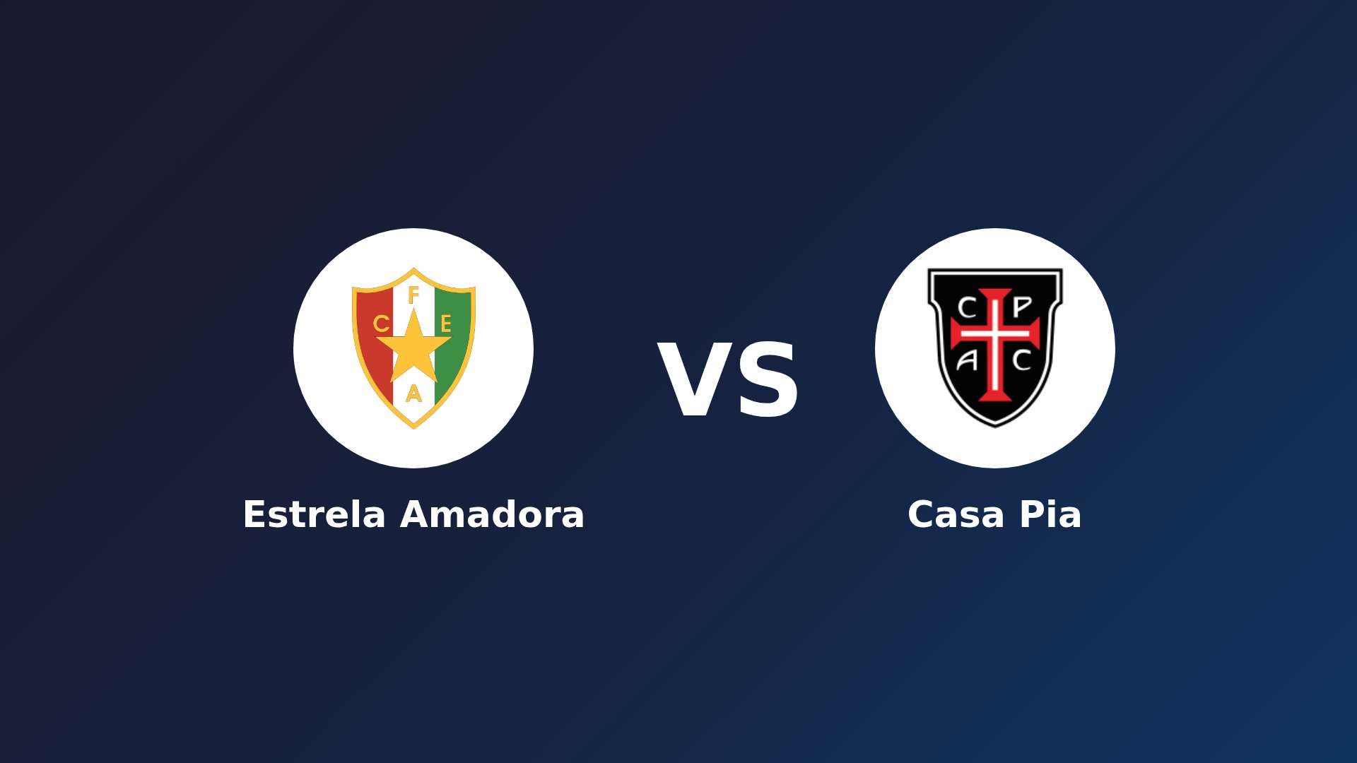 Estrela Amadora vs Casa Pia