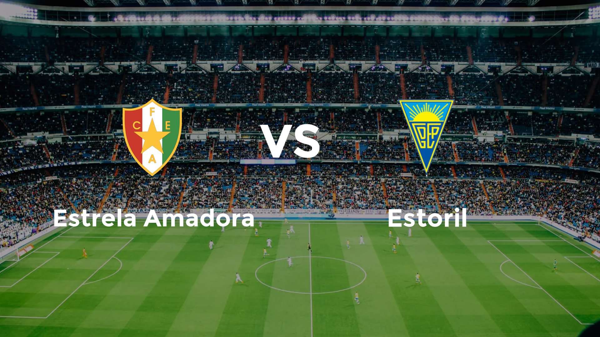 Estrela Amadora vs Estoril